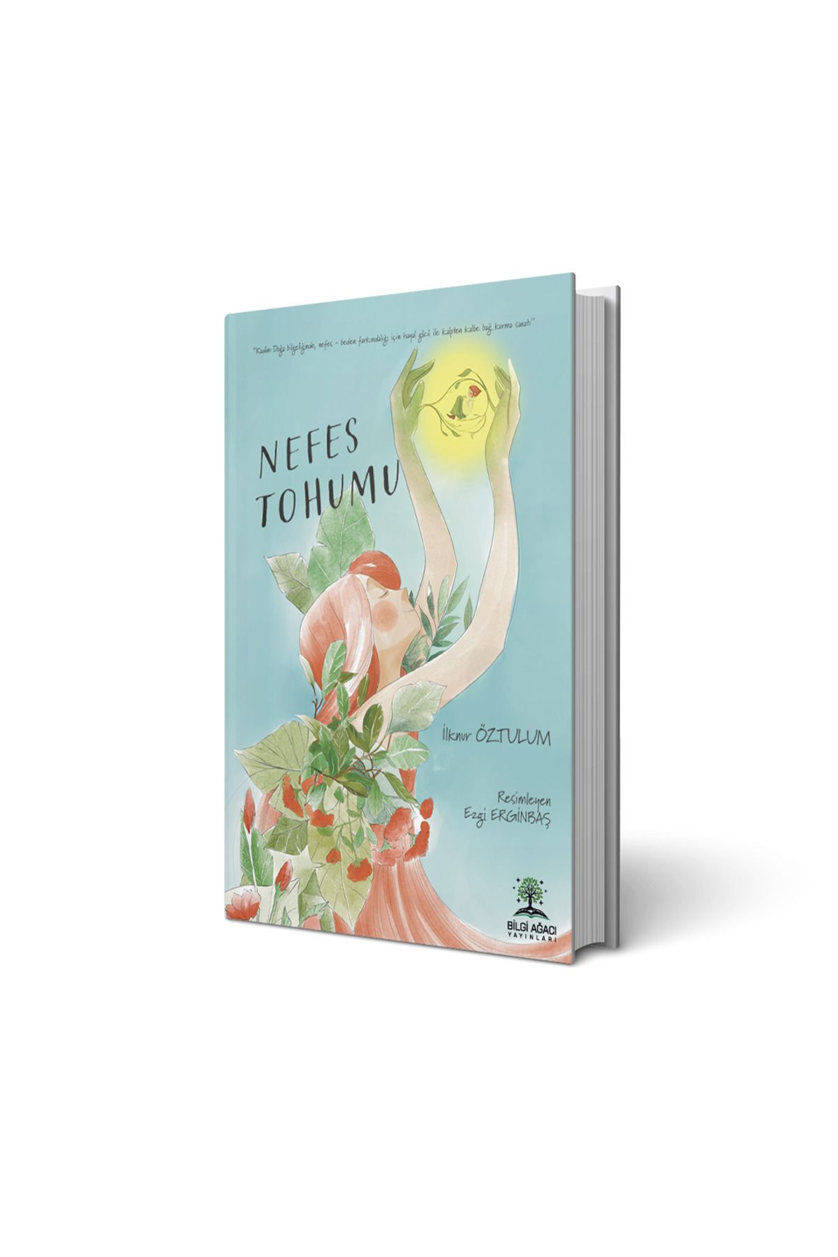 Bilgi Ağacı Yayınları Nefes Tohumu/İlknur Öztulum
