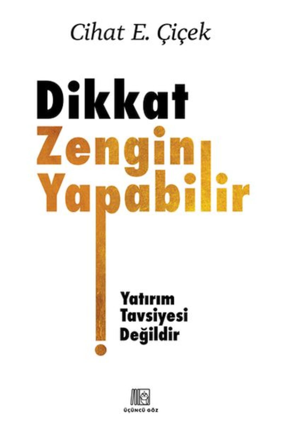 Karatay Yayınları Dikkat Zengin Yapabilir