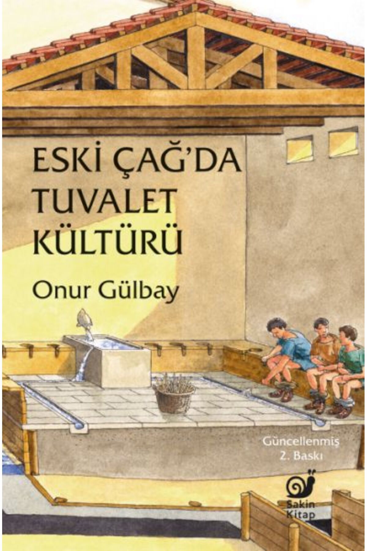 Karatay Yayınları Eski Çağda Tuvalet Kültürü
