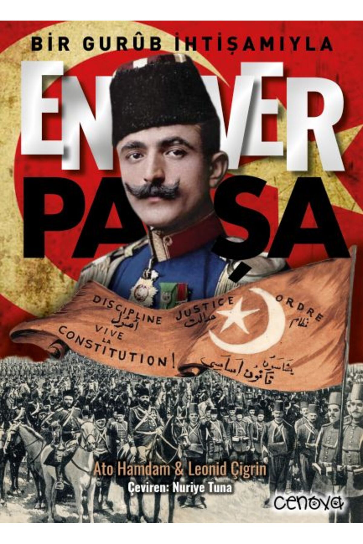 Cenova Yayınları Bir Gurb İhtişamıyla Enver Paşa