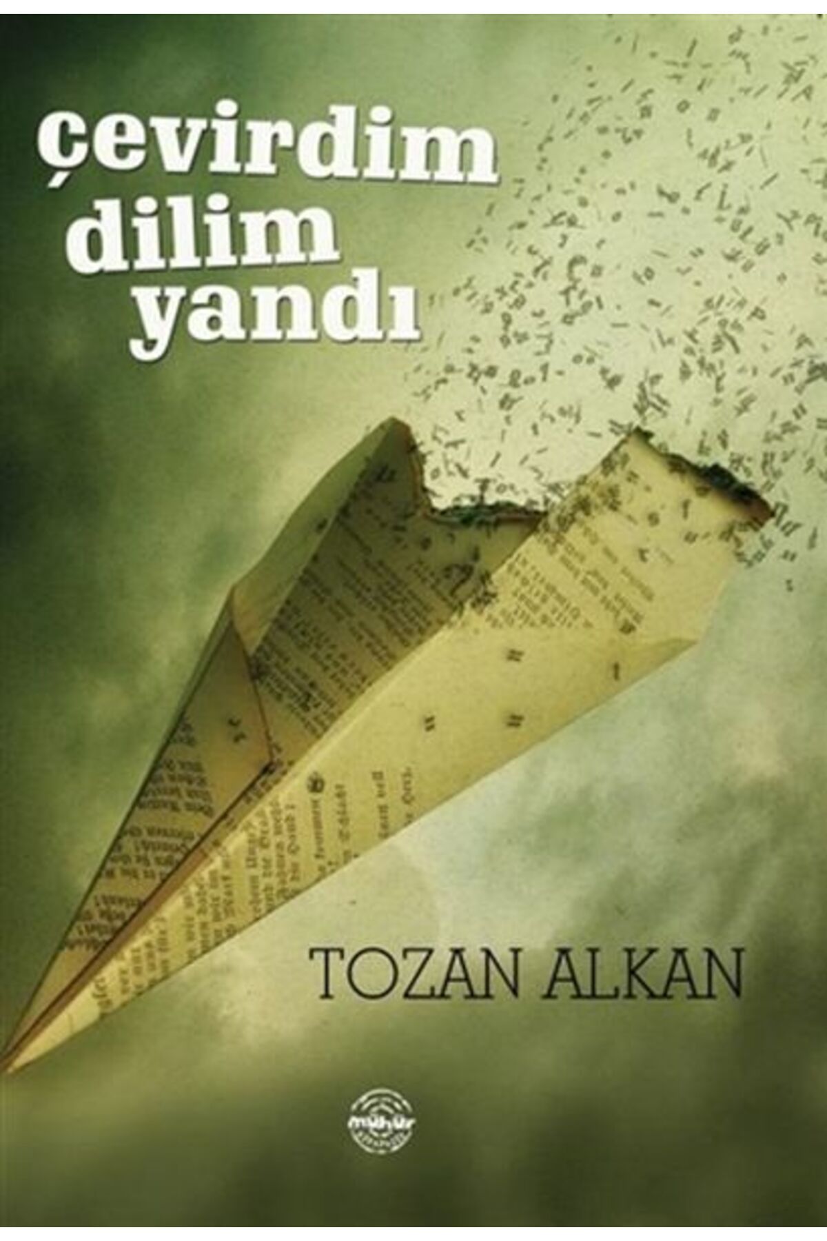 Mühür Kitaplığı Çevirdim Dilim Yandı