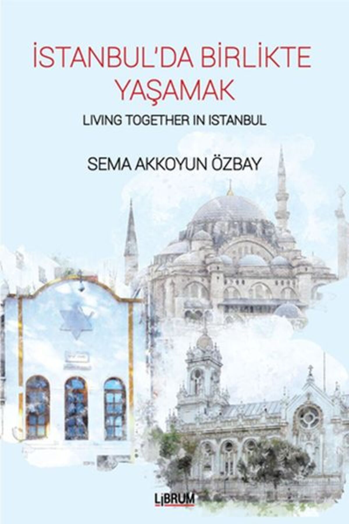 Librum Kitap İstanbulda Birlikte Yaşamak