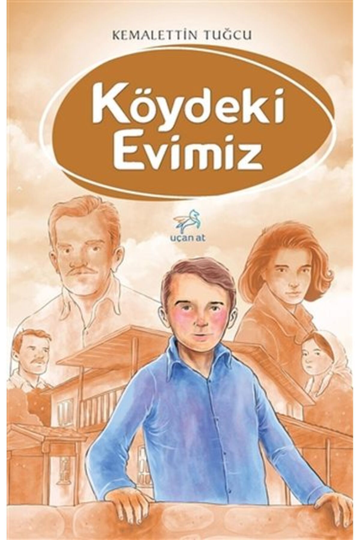 Uçan At Yayınları Köydeki Evimiz