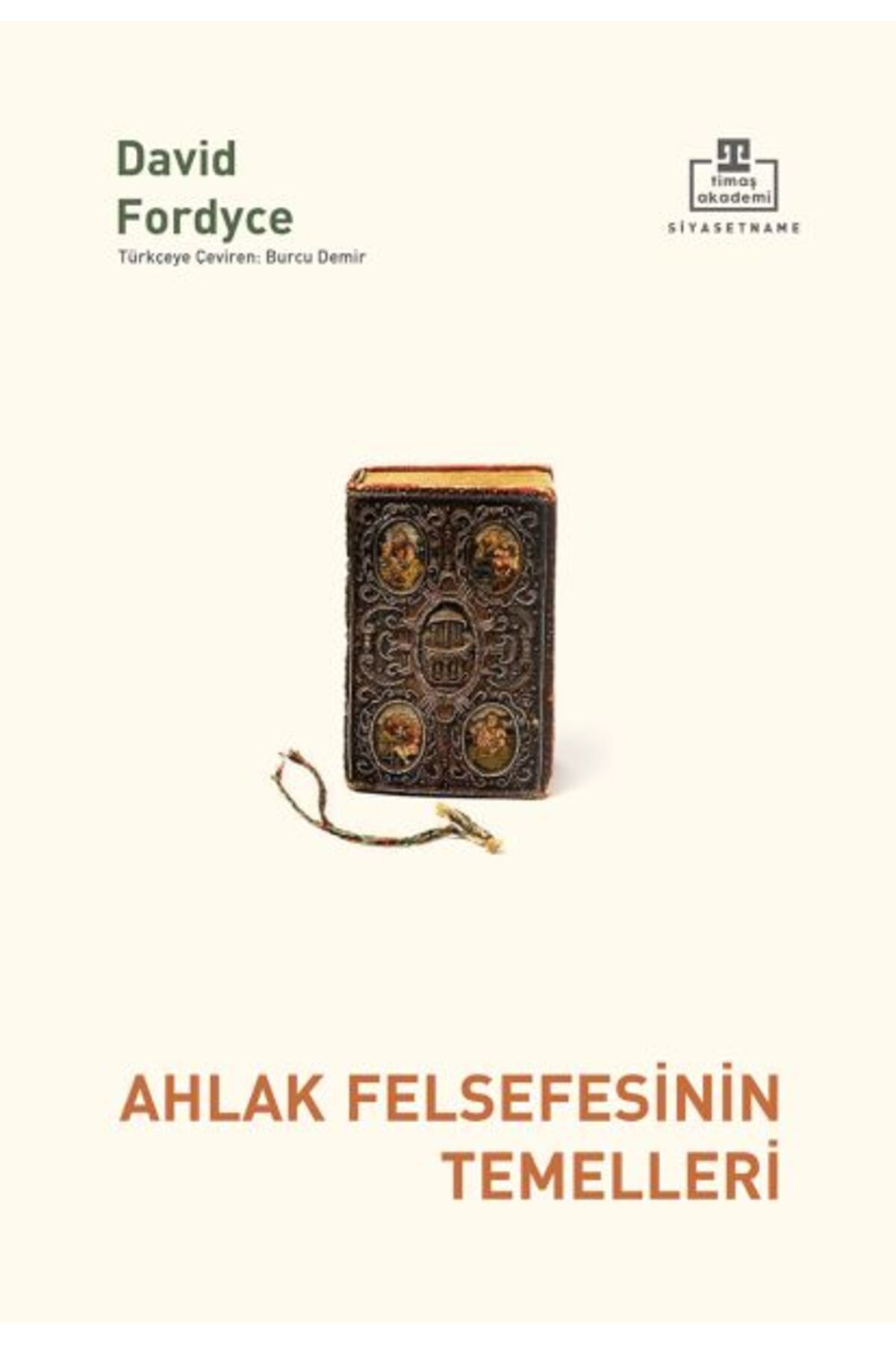 Destek Yayınları Ahlak Felsefesinin Temelleri