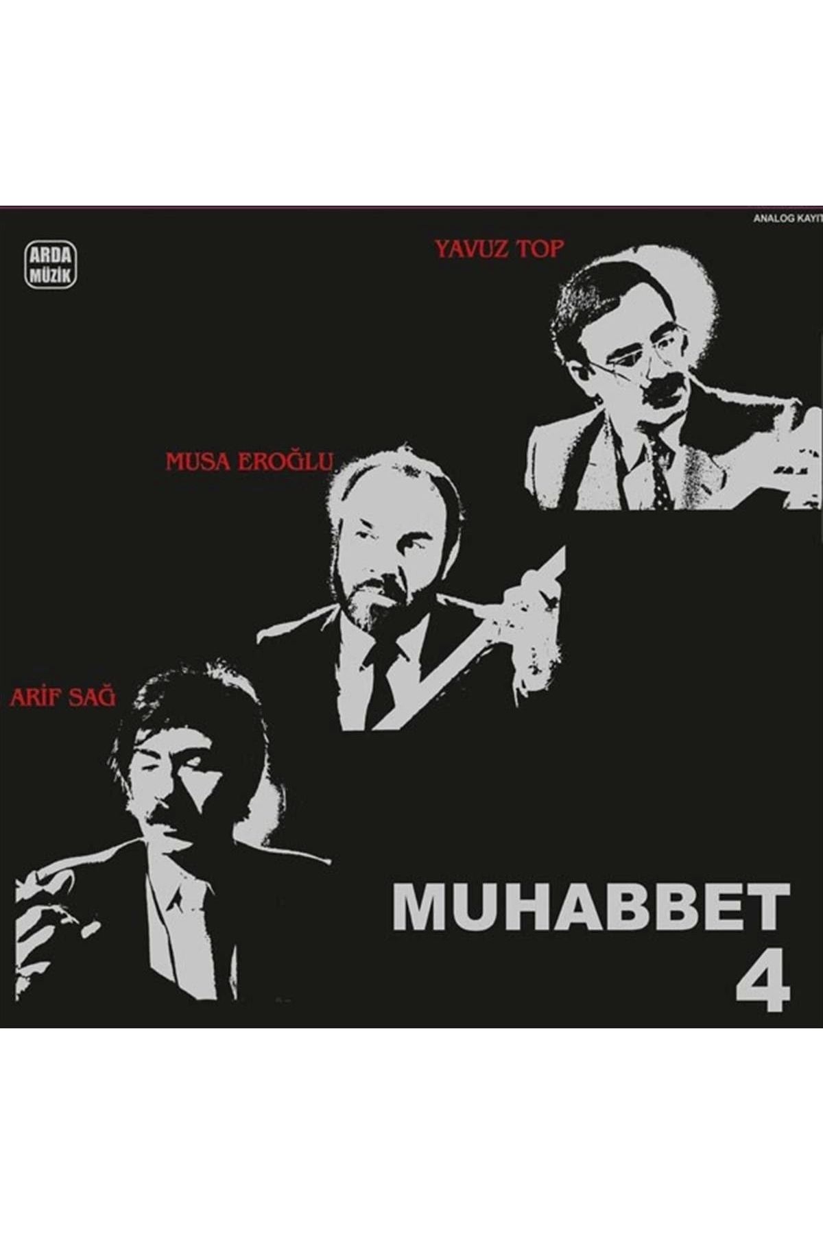 lucek cases Arif Sağ , Yavuz Top, Musa Eroğlu /Muhabbet 4 (P lak)
