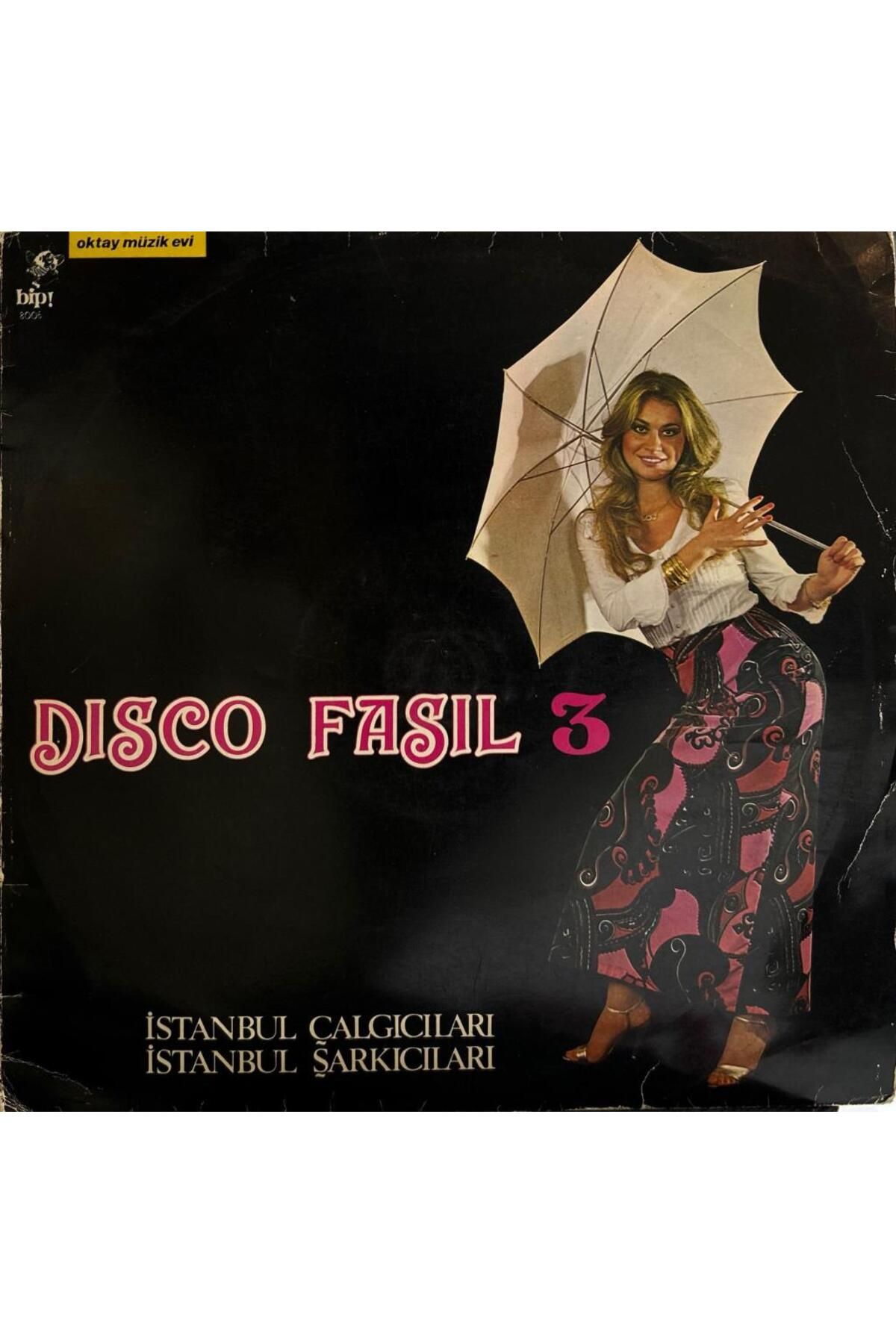 Kadıköy Plak Kulübü İstanbul Çalgıcıları, İstanbul Şarkıcıları Disco Fasıl 3 - 1979 Baskı LP