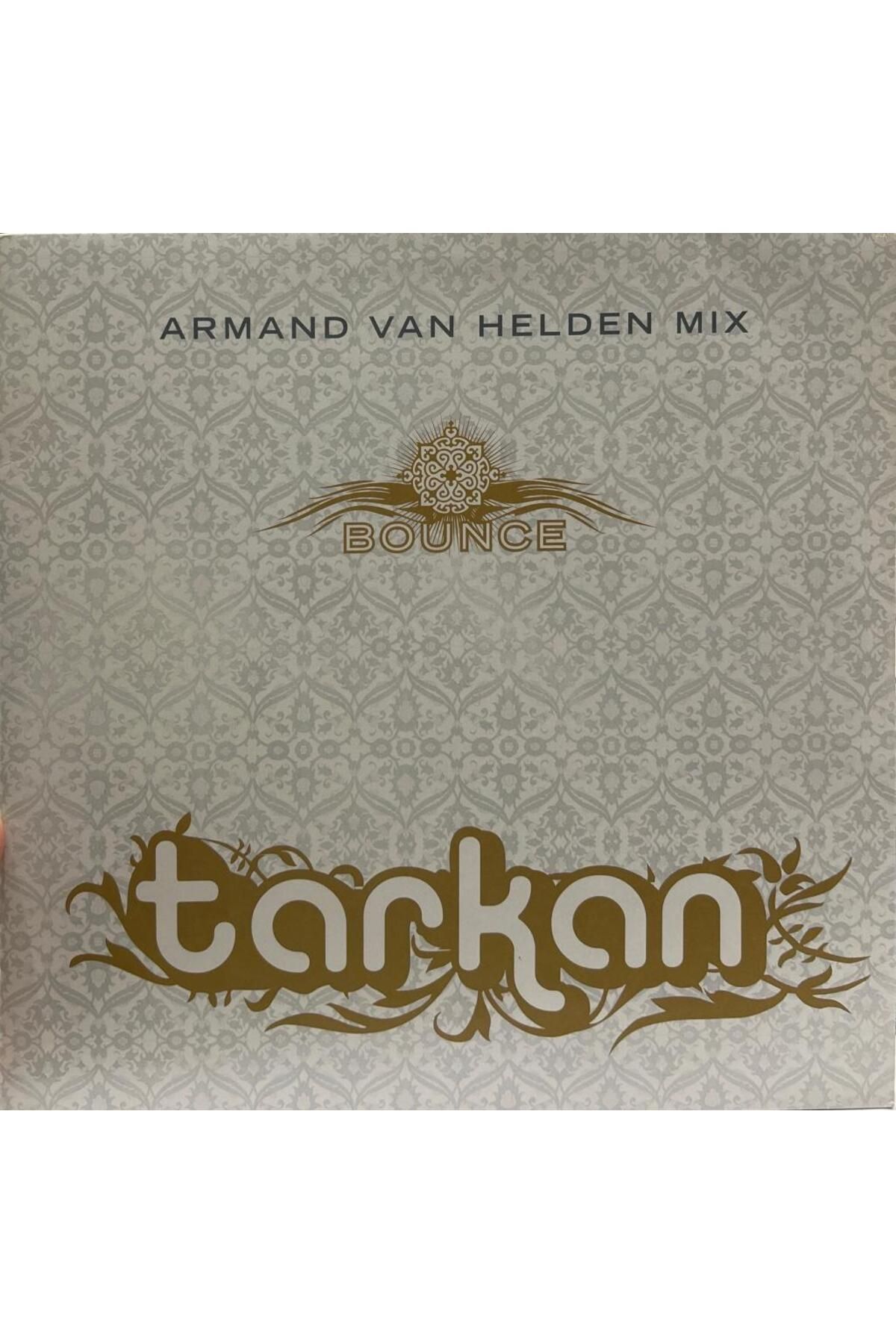 Kadıköy Plak Kulübü Tarkan ‎– Bounce (Armand Van Helden Mix) 2006 Avrupa Baskı Maxi Single Plak