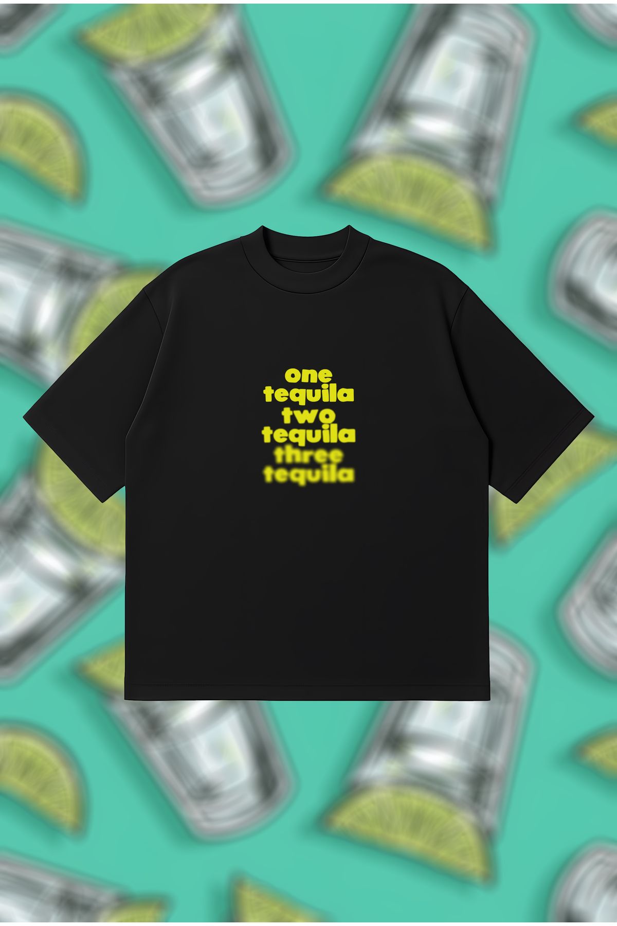 PURE POWER One Two Three Tequila Tekila Boxy Fit Oversize Unisex Tshirt – Baskılı Tişört | Streetwear