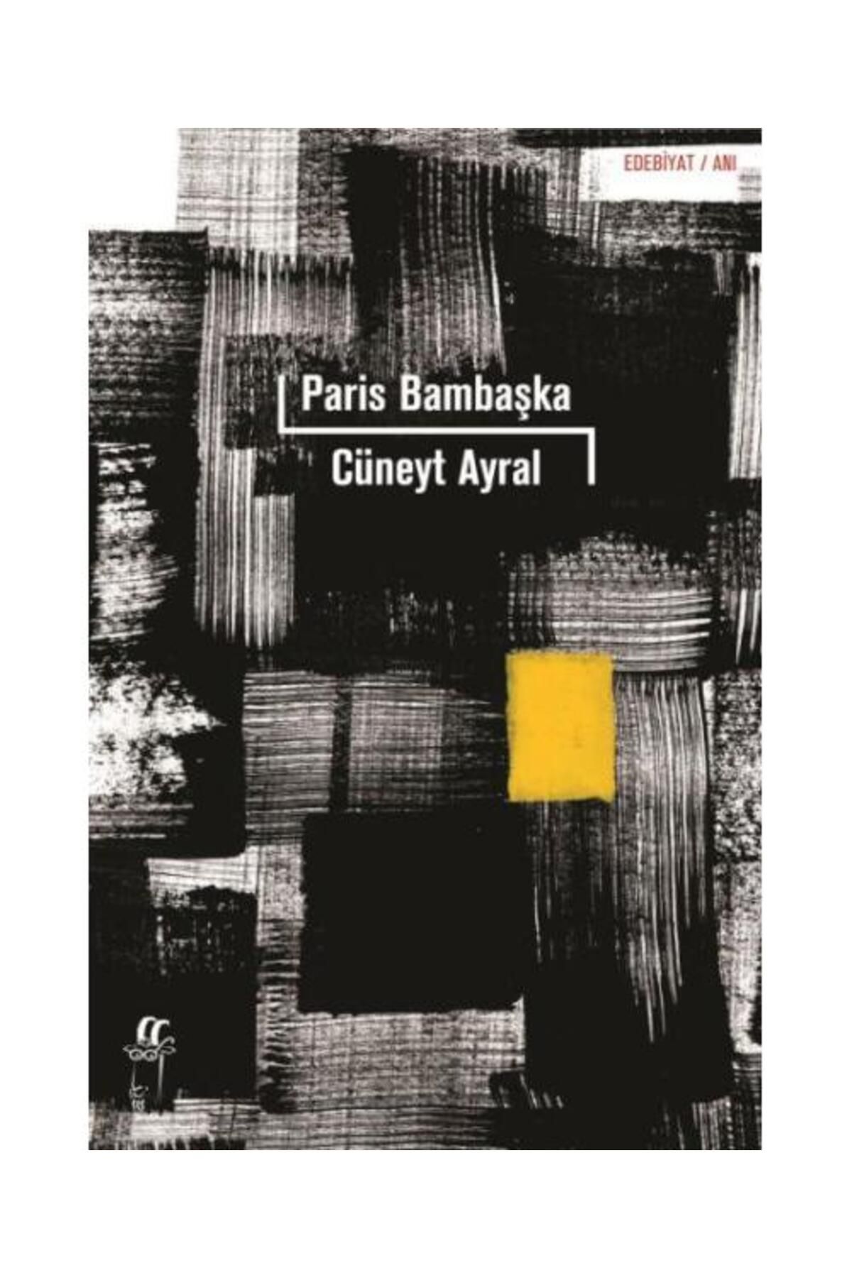 Oğlak Yayınları Paris Bambaşka / Oğlak Yayınları / Cüneyt Ayral