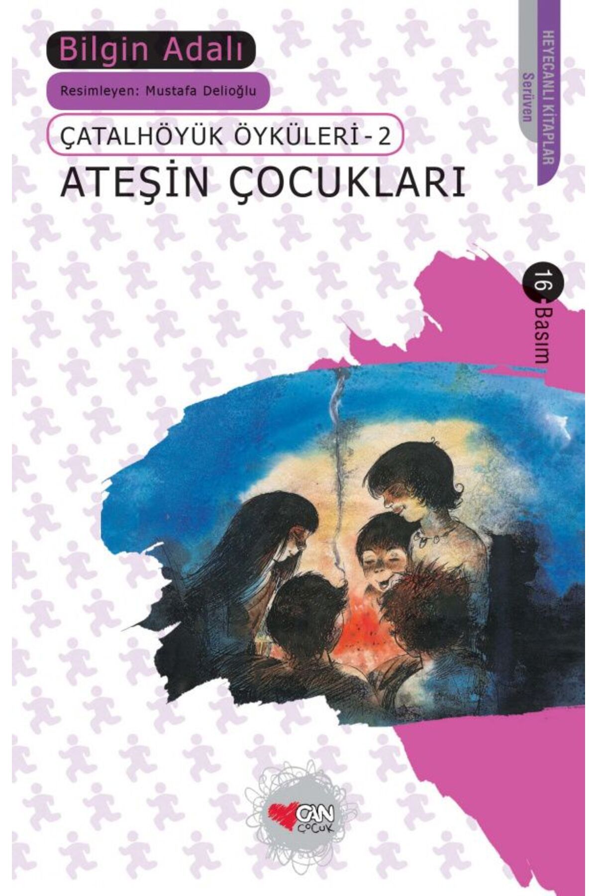 Karatay Yayınları Çatalhöyük Öyküleri 2 Ateşin Çocukları