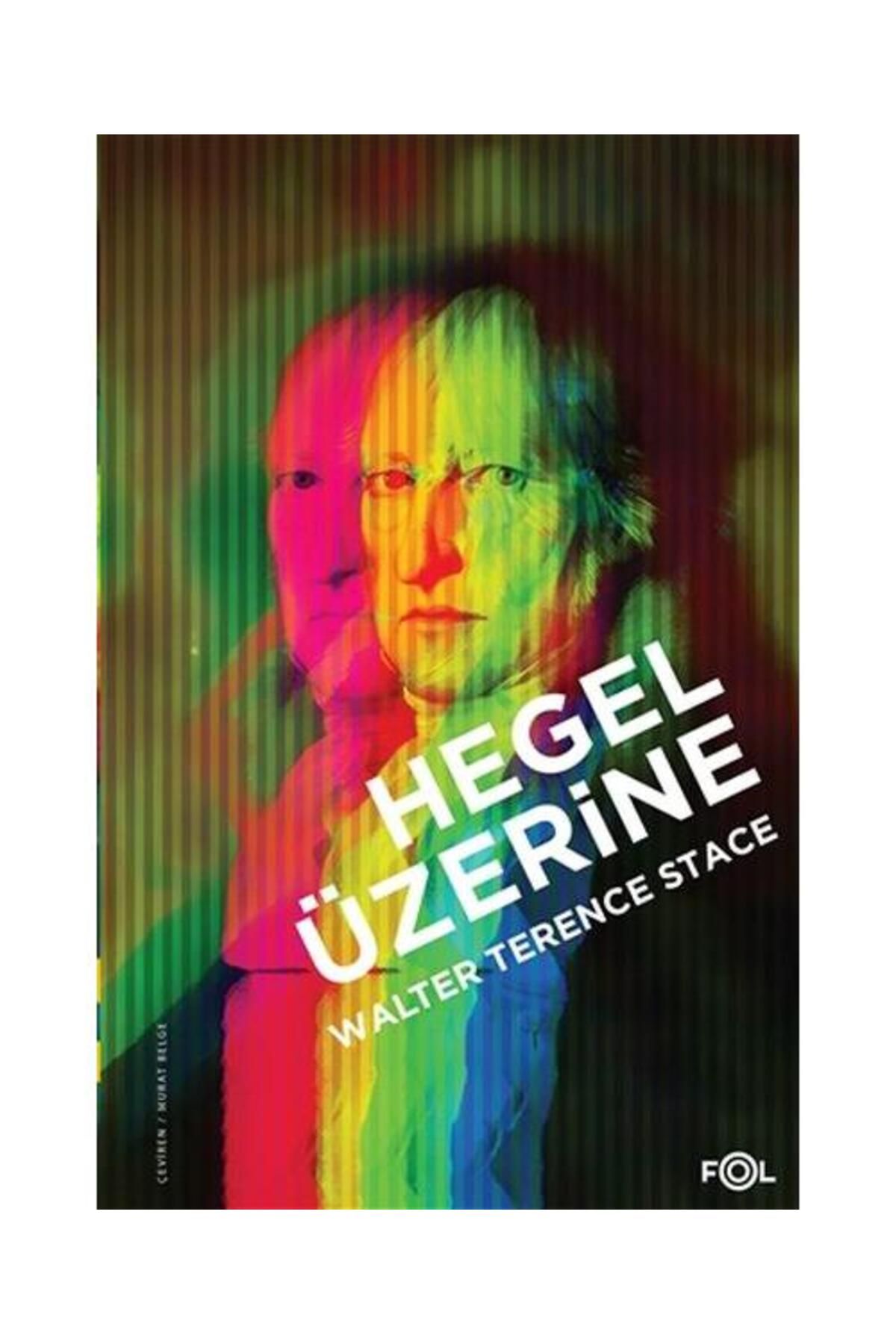 FOL Kitap Hegel Üzerine / Fol Kitap / Walter Terence Stace