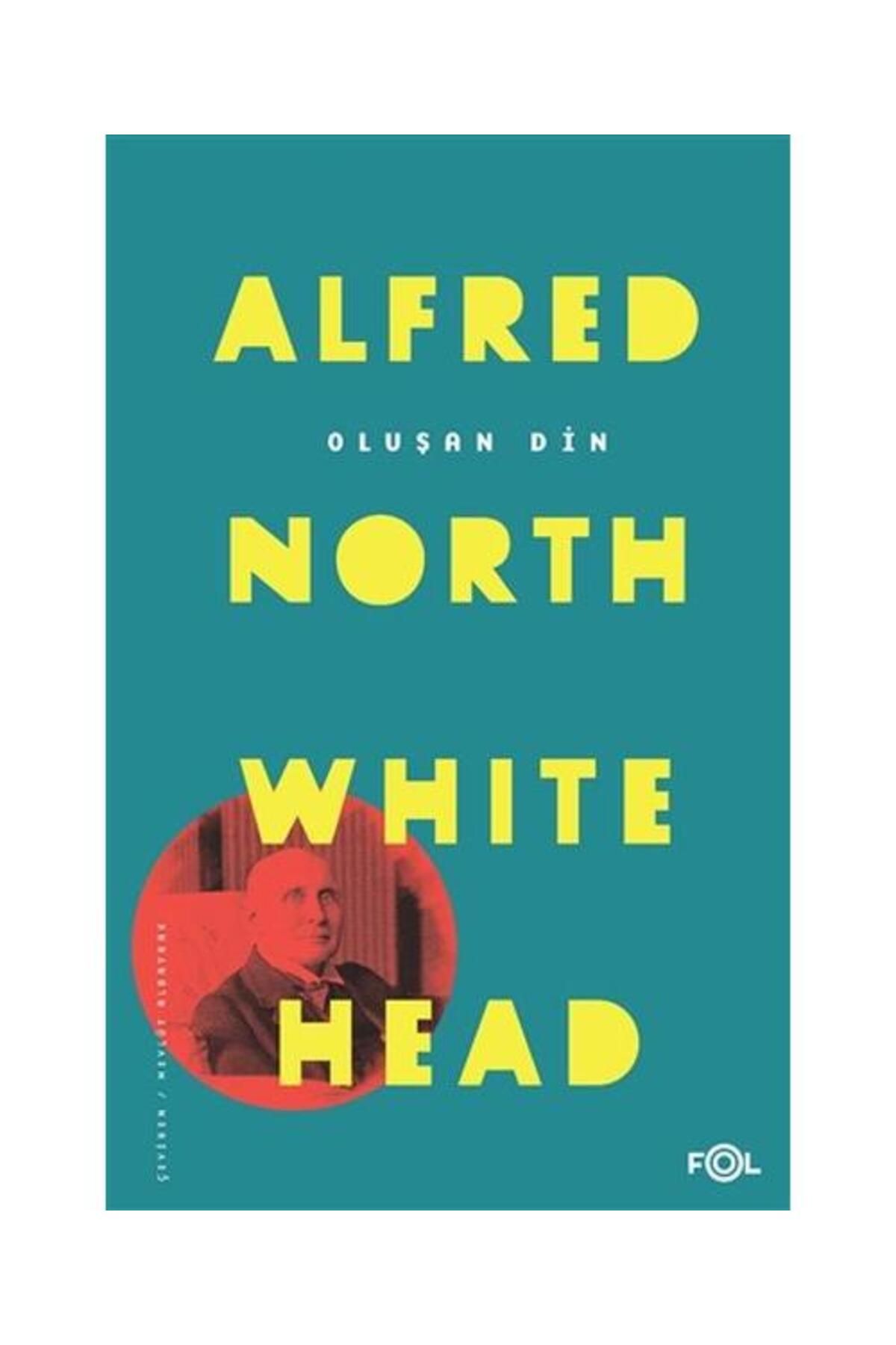 FOL Kitap Oluşan Din / Fol Kitap / Alfred North Whitehead
