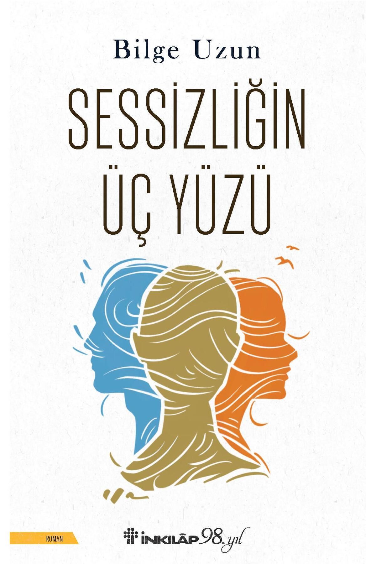 İnkılap Kitabevi Sessizliğin Üç Yüzü