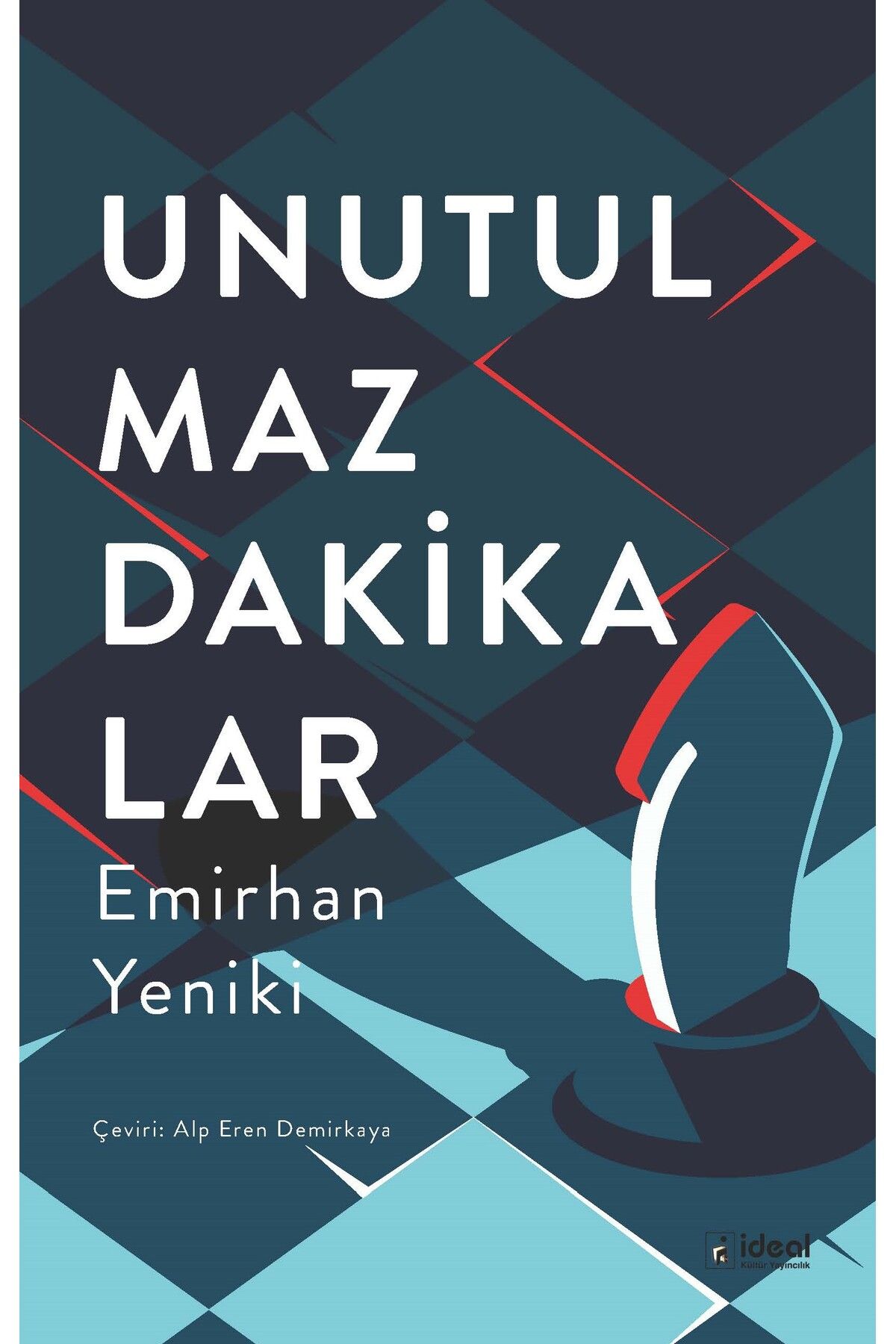 İdeal Kültür Yayıncılık Unutulmaz Dakikalar