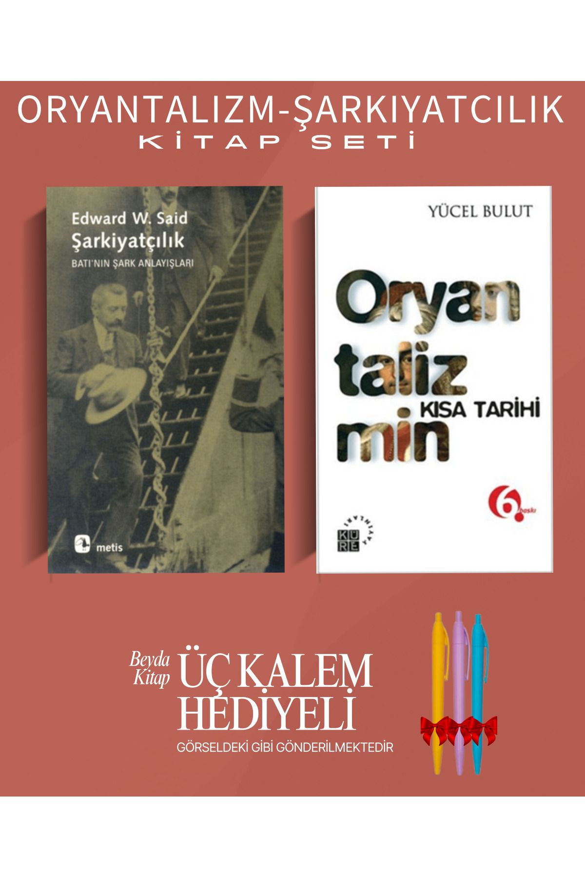 Metis Yayınları Şarkiyatçılık - Oryantalizmin Kısa Tarihi - Edward Said - Kitap Seti - Kalem Hediyeli