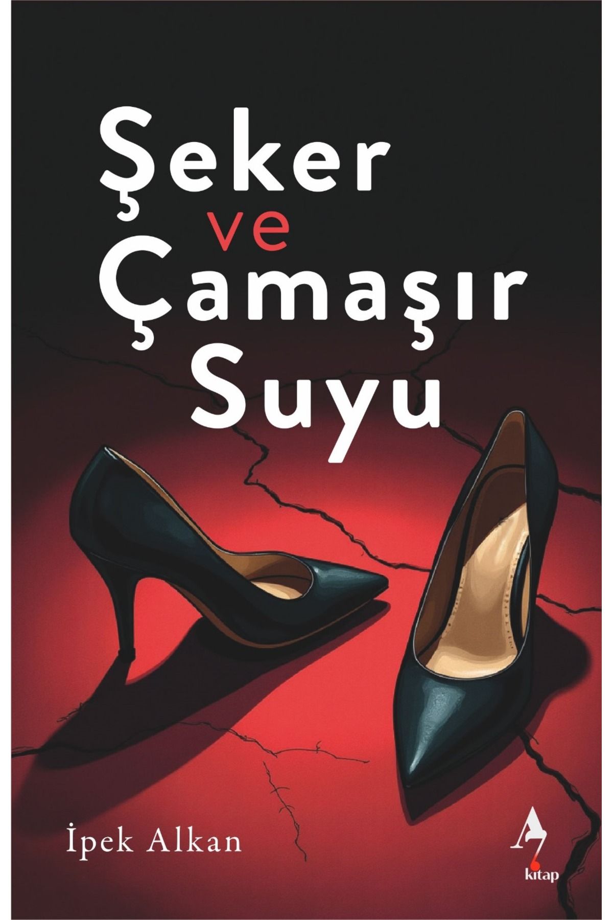 A7 Kitap Şeker ve Çamaşır Suyu / Roman / İpek Alkan