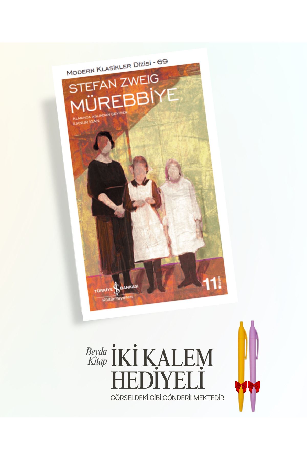 TÜRKİYE İŞ BANKASI KÜLTÜR YAYINLARI Mürebbiye - Stefan Zweig - İki Kalem Hediyeli - ISMDRKLS