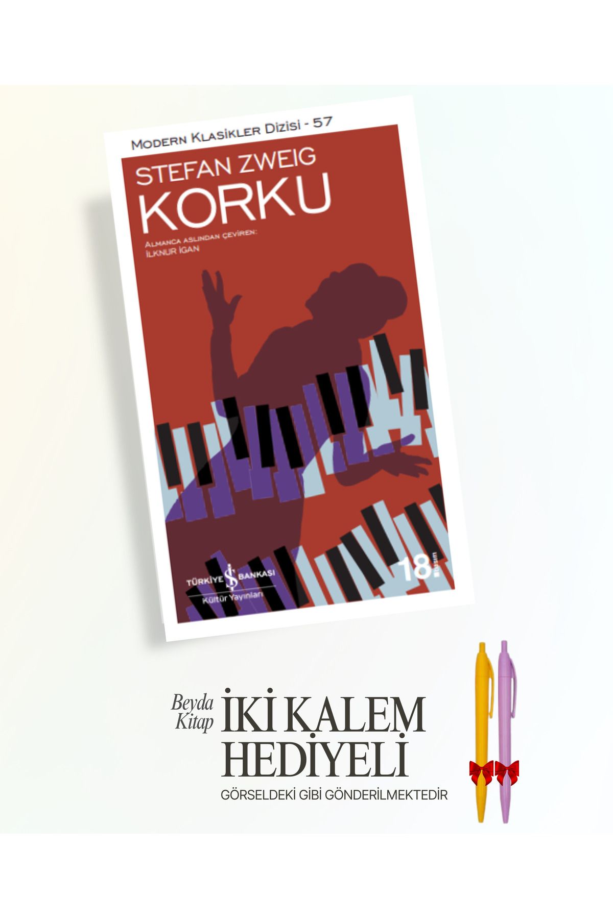 TÜRKİYE İŞ BANKASI KÜLTÜR YAYINLARI Korku - Stefan Zweig - İki Kalem Hediyeli - ISMDRKLS