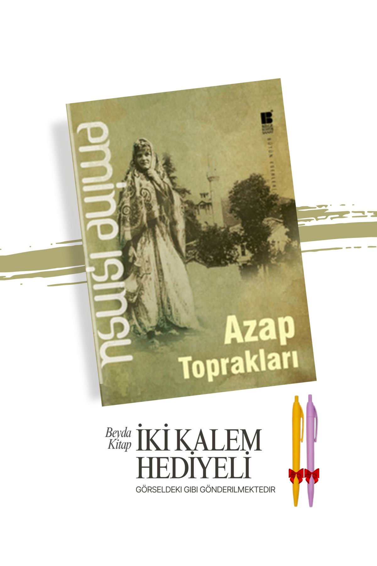 Bilge Kültür Sanat Azap Toprakları - Emine Işınsu - İki Kalem Hediyeli - EMIS25