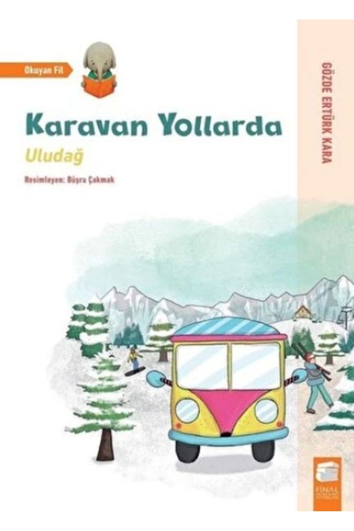 Final Kültür Sanat Yayınları Uludağ - Karavan Yollarda