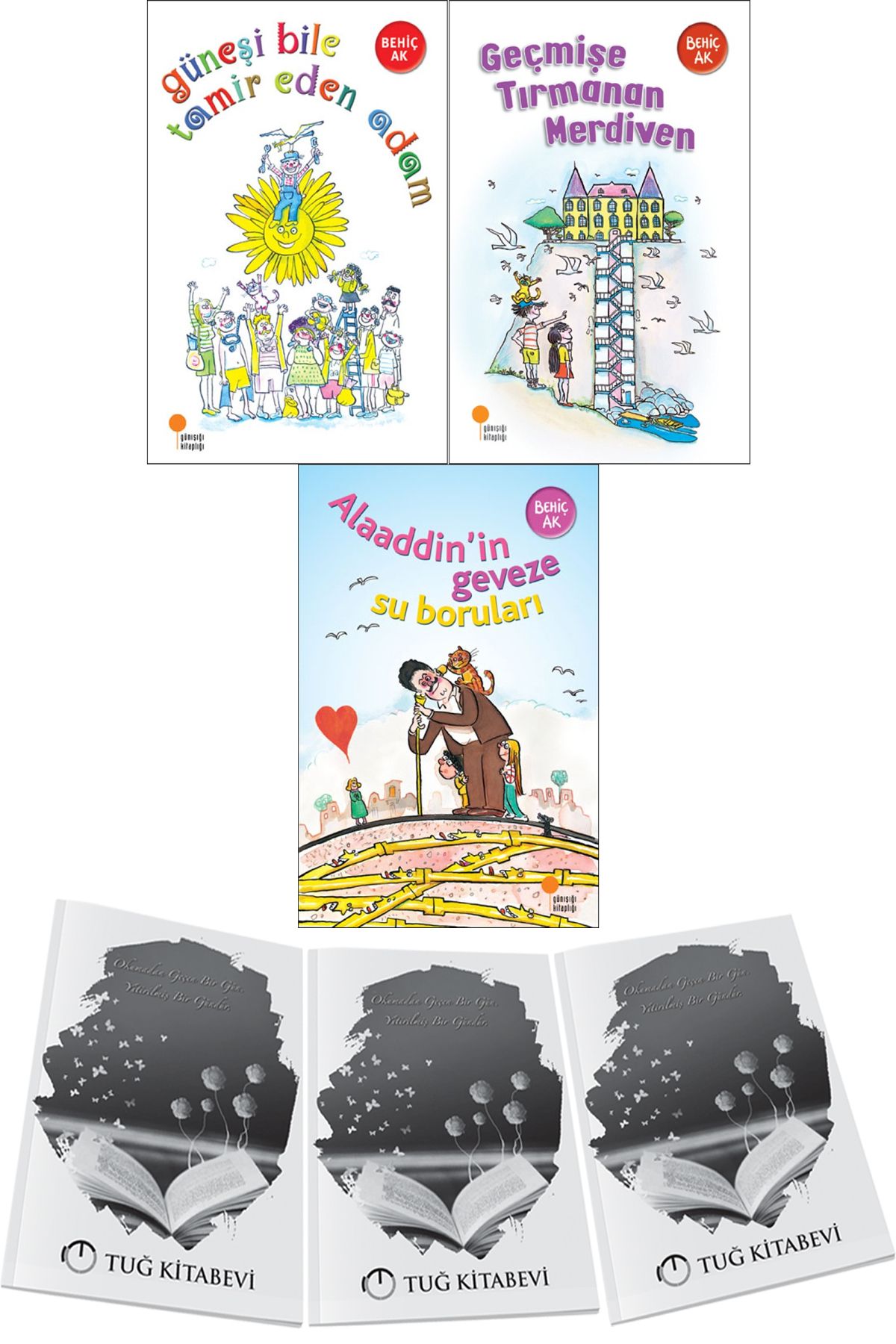 Günışığı Kitaplığı Güneşi Bile Tamir Eden Adam-Geçmişe Tırmanan Merdiven-Alaaddin'in Geveze Su Borularu + Hediyeli