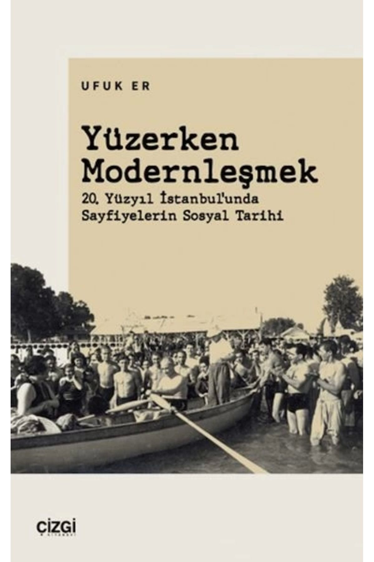 Çizgi Kitabevi Yayınları Yüzerken Modernleşmek