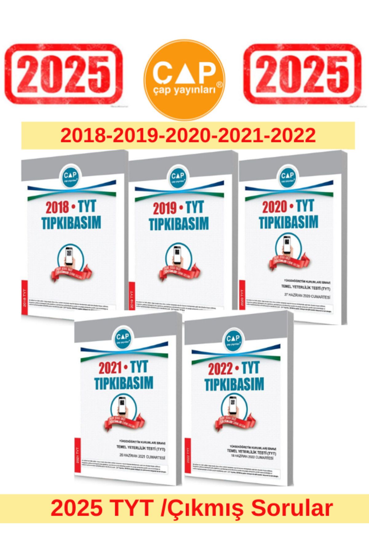 Ens Yayıncılık Çap Yayınları 2025 Tyt Sınavı 2018-2019-2020-2021-2022 Tıpkı Basım Çıkmış Sorular