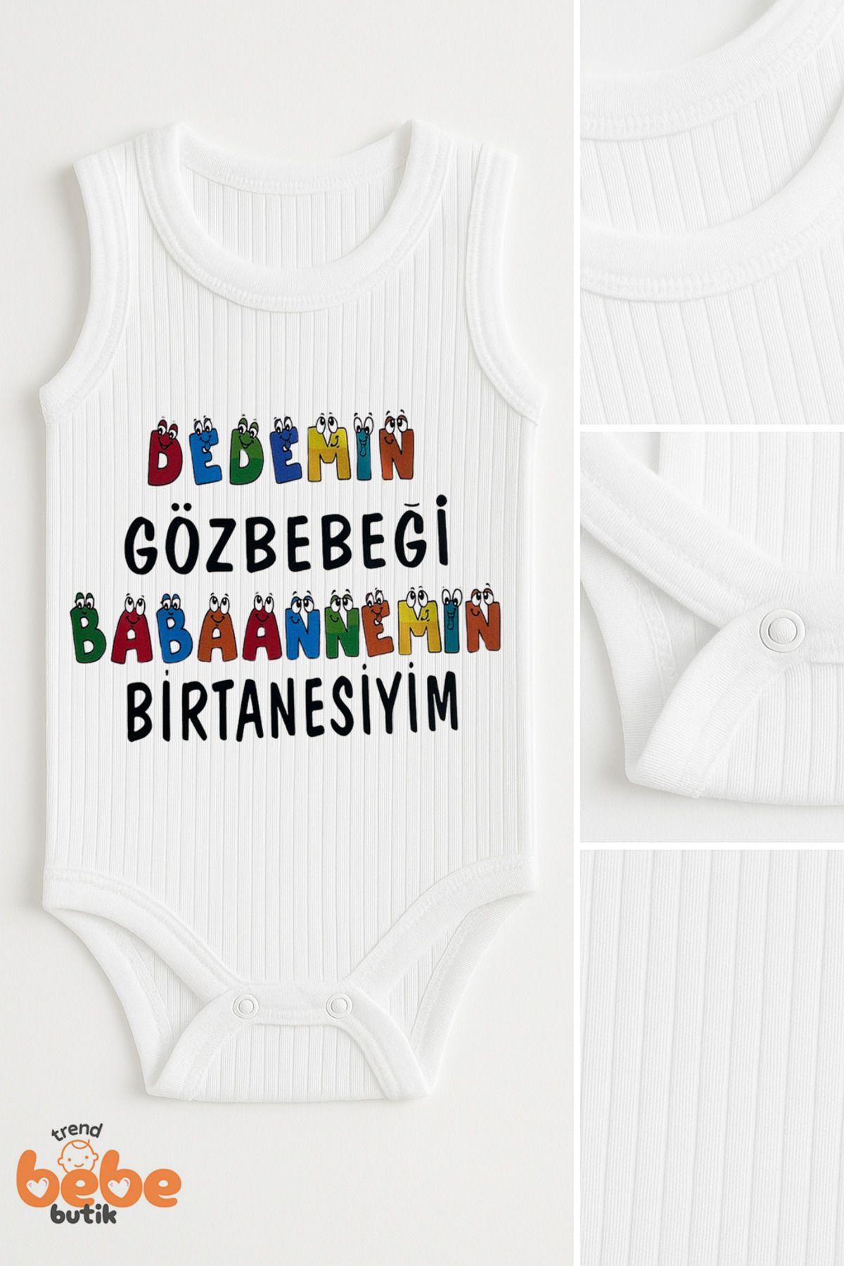 Trend Bebe Butik Dedemin Gözbebeği Babaannemin Birtanesiyim Yazılı Pamuklu Ribana Çıtçıtlı Zıbın Body Bebek Tulum