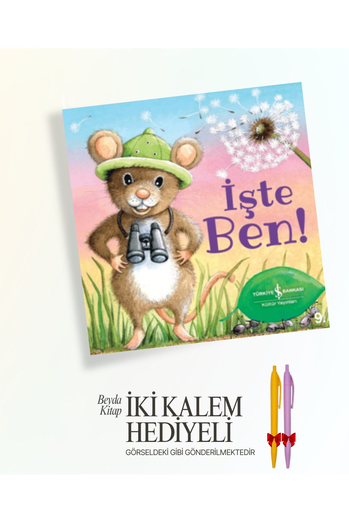 TÜRKİYE İŞ BANKASI KÜLTÜR YAYINLARI İşte Ben! - İki Kalem ve Oyuncak Hediyeli - ISBNKCKTP