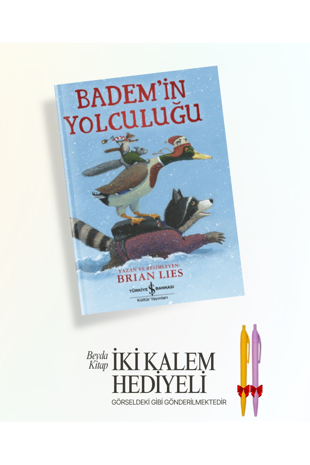 TÜRKİYE İŞ BANKASI KÜLTÜR YAYINLARI Badem'in Yolculuğu - İki Kalem ve Oyuncak Hediyeli - ISBNKCKTP