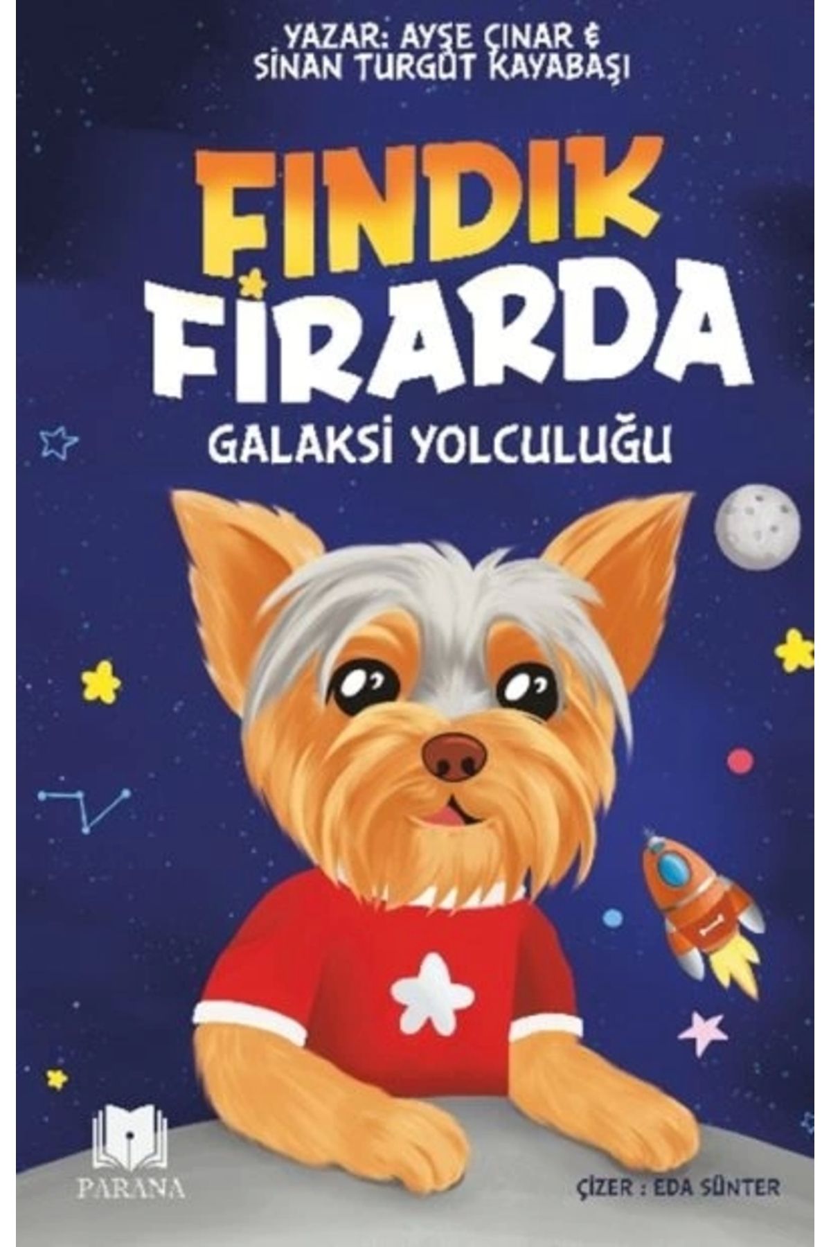 Parana Yayınları Fındık Firarda – Galaksi Yolculuğu