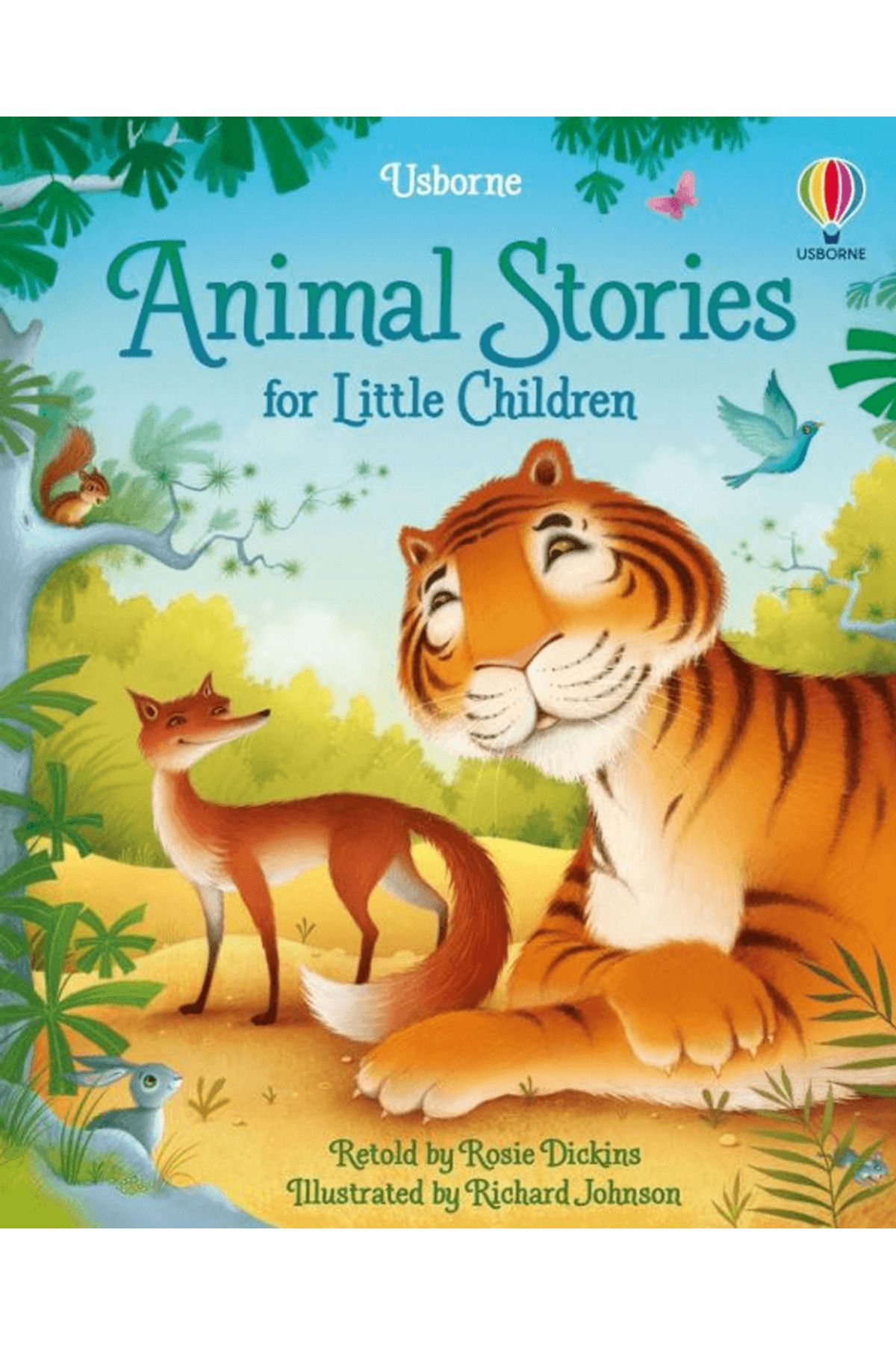 Usborne Animal Stories for Little Children / Rosie Dickins / Usborne / 9781474969666