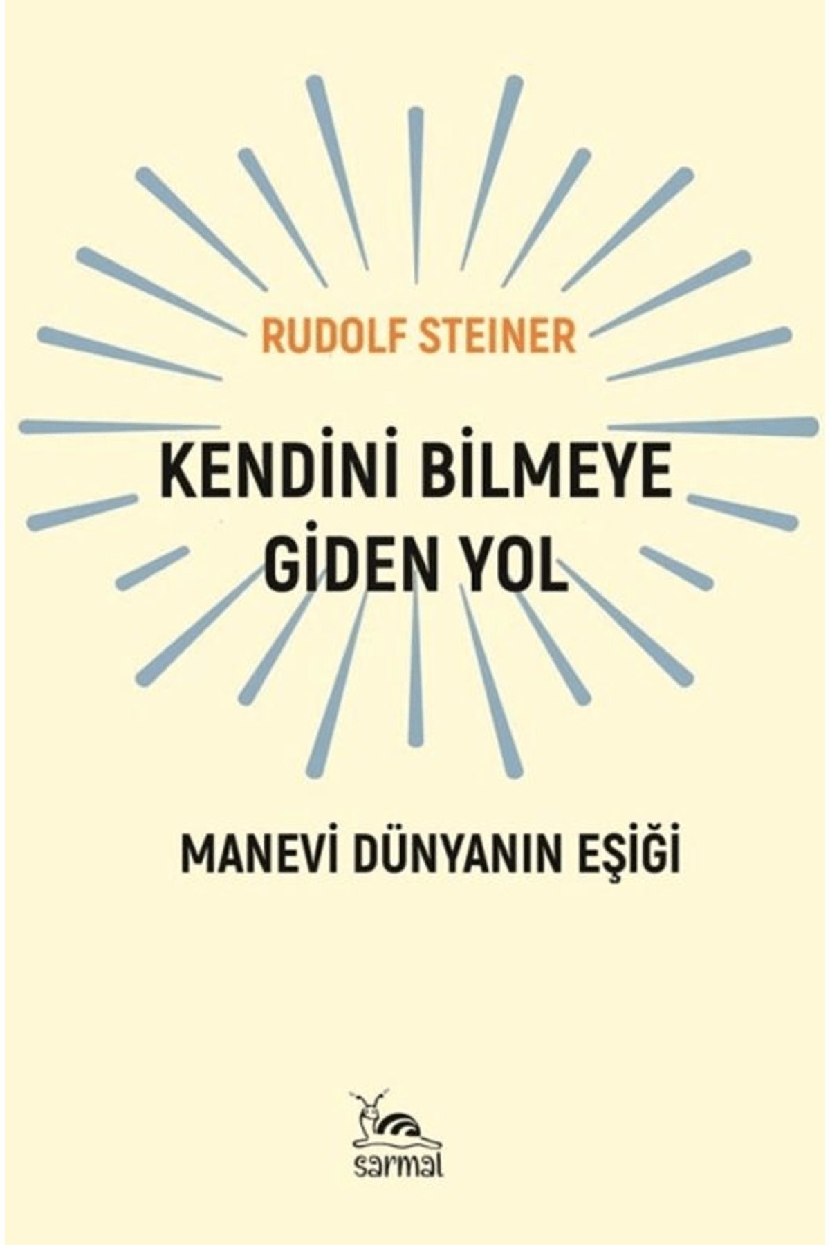 sarmal kitabevi Kendini Bilmeye Giden Yol / Rudolf Steiner / Sarmal Kitabevi / 9786255518484