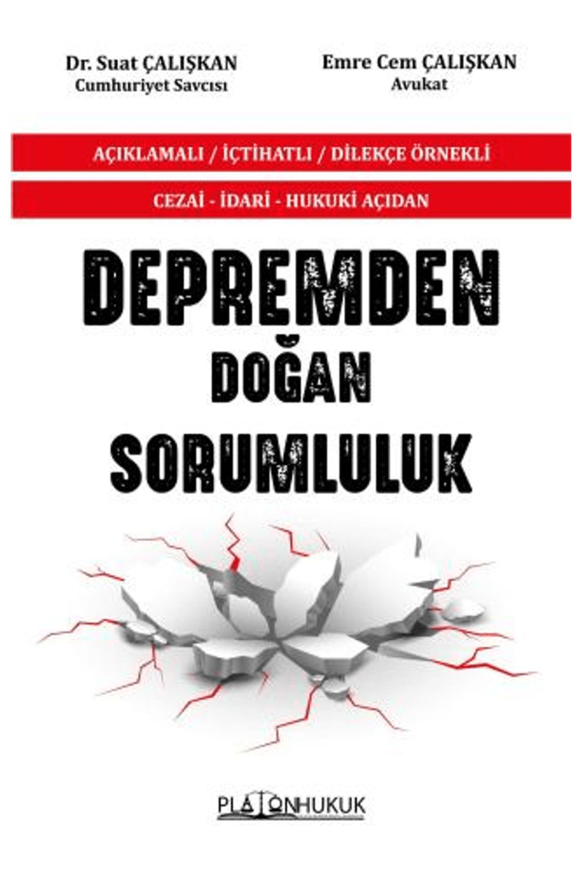 Platon Hukuk Depremden Doğan Sorumluluk / Emre Cem Çalışkan / Platon Hukuk / 9786256533615