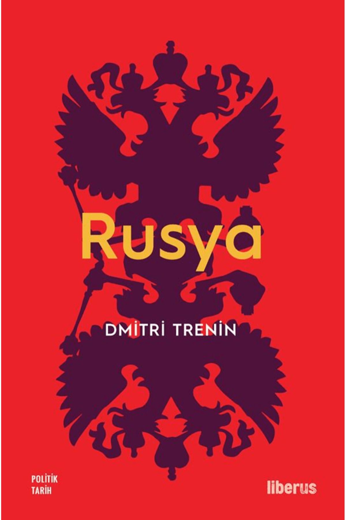 Liberus Yayınları Rusya / Dmitri Trenin / Liberus Yayınları / 9786256267138
