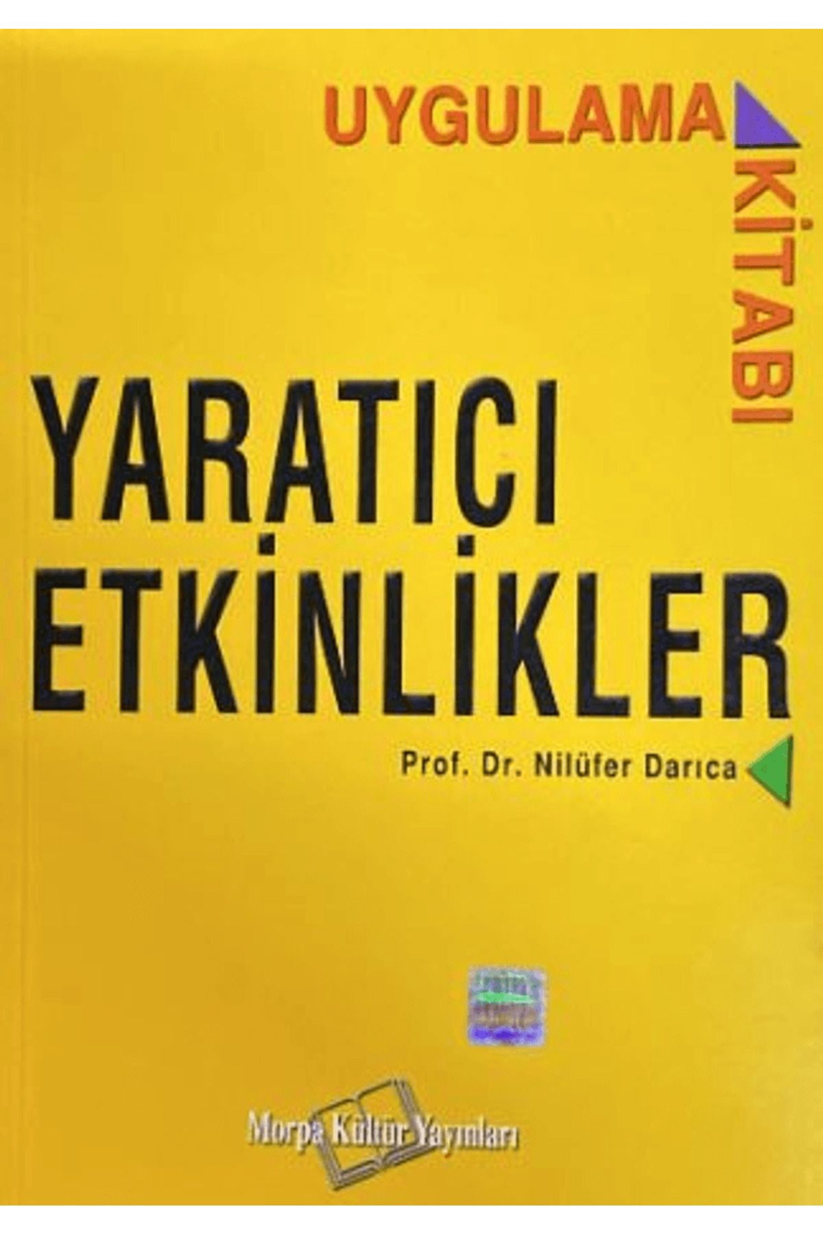 Morpa Kültür Yayınları Yaratıcı Etkinlikler / Nilüfer Darıca / Morpa Kültür Yayınları / 9789752840775