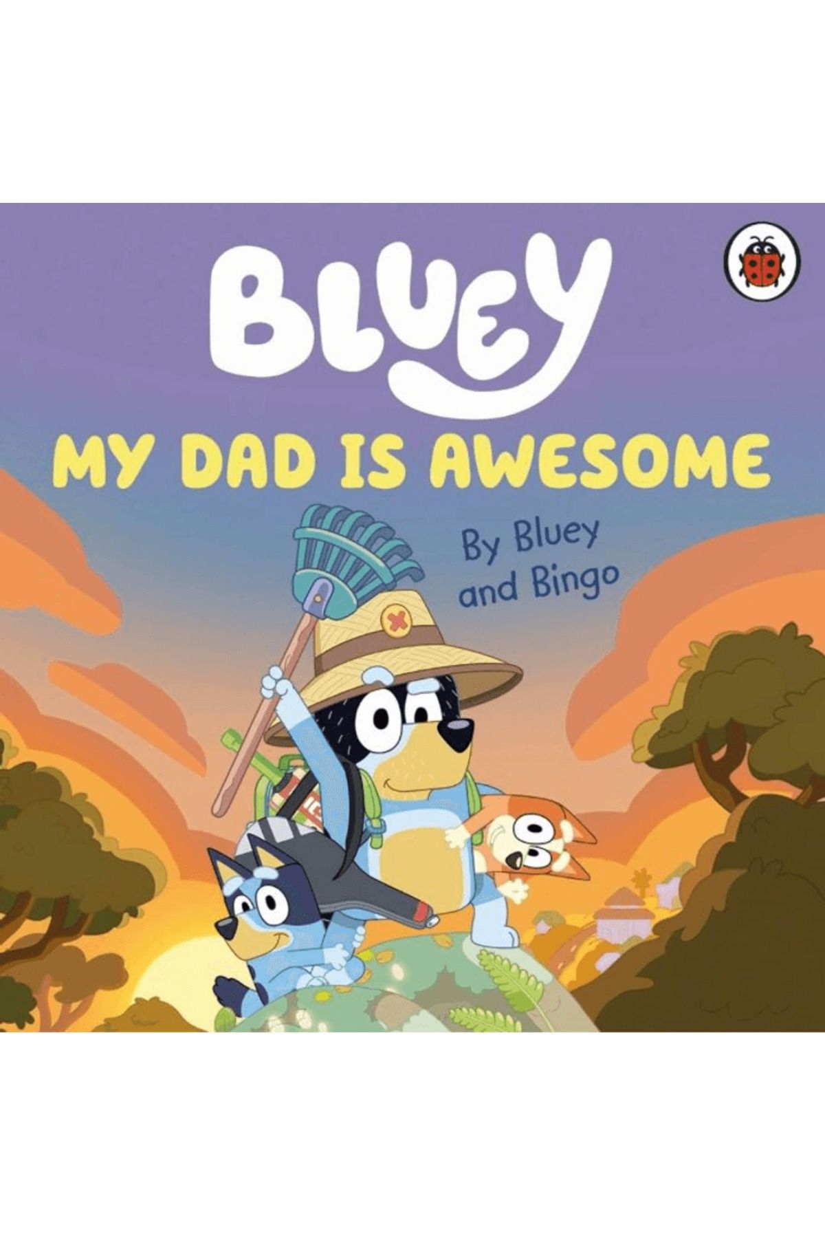 Ladybird Book Bluey: Dad / Kolektif / Ladybird Book / 9780241682289
