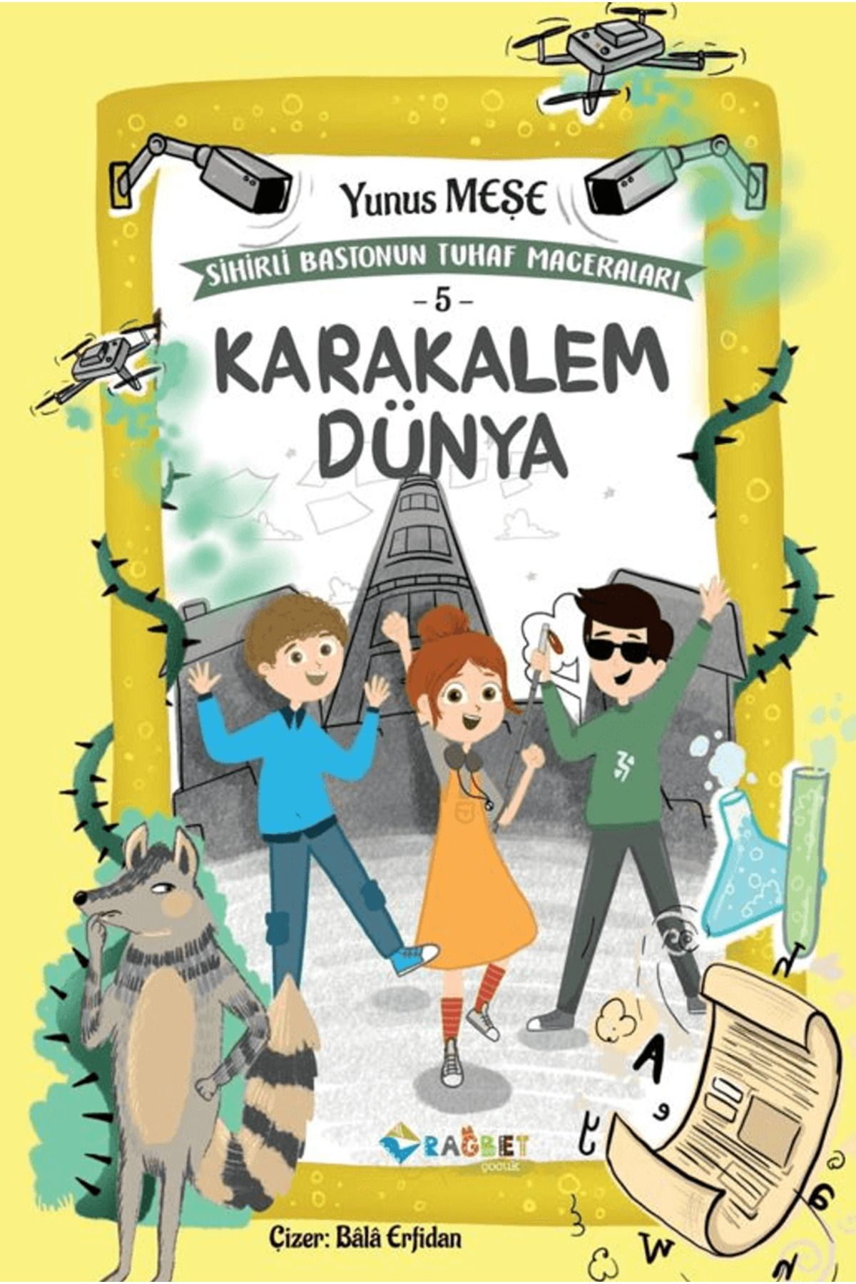 Rağbet Yayınları Karakalem Dünya; Sihirli Bastonun Tuhaf / Yunus Meşe / Rağbet Yayınları / 9786256889484