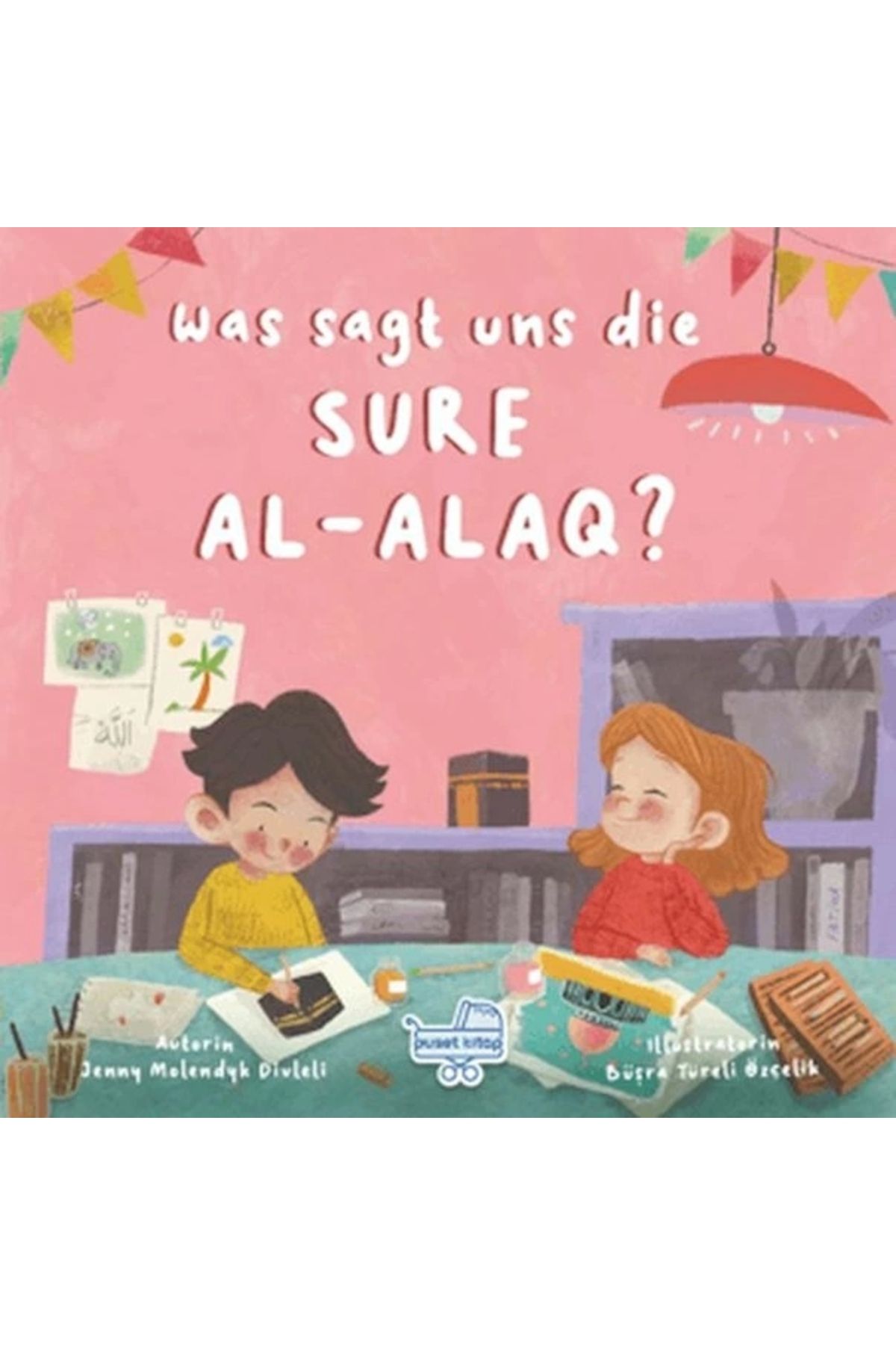 Puset Kitap Was Sagt Uns Die Sure Al-alaq? (Almanca Alak Sûresi Bize Ne Anlatıyor?)