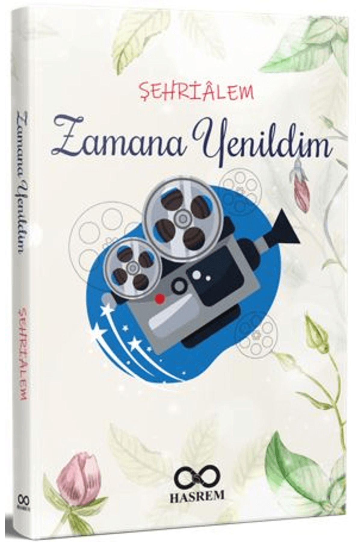 Hasrem Yayınları Zamana Yenildim / Şehrialem / Hasrem Yayınları / 9786259737973