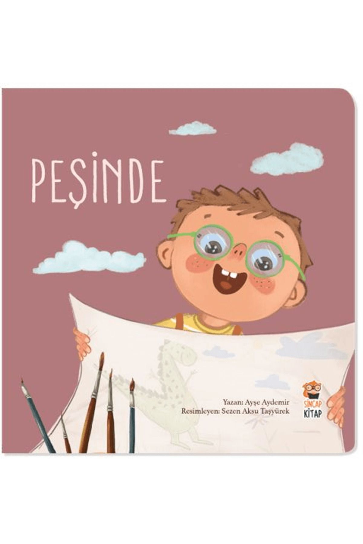 Sincap Kitap Nasıl Başladı? - Peşinde / Ayşe Aydemir / Sincap Kitap / 9786258082876