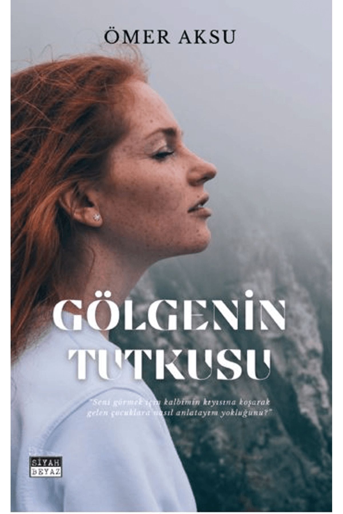 Siyah Beyaz Yayınları Gölgenin Tutkusu / Ömer Aksu / Siyah Beyaz Yayınları / 9786255507419