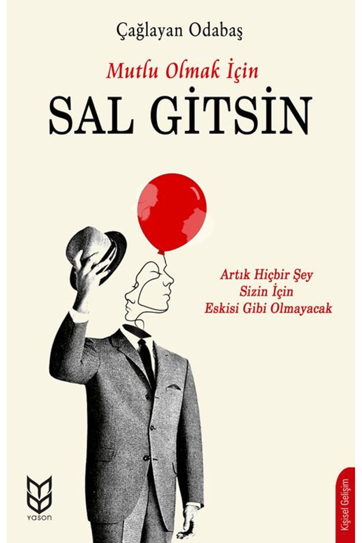 Yason Yayıncılık Sal Gitsin / Çağlayan Odabaş / Yason Yayıncılık / 9786256306257