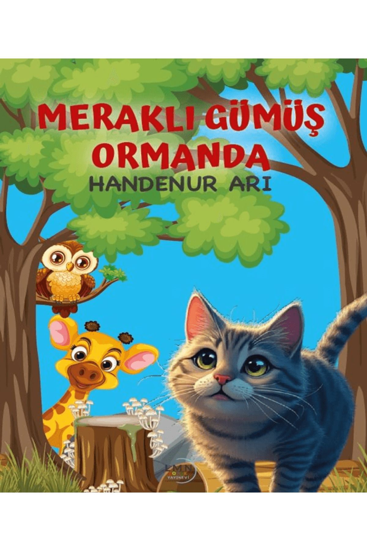 Liman Çocuk Yayınevi Meraklı Gümüş Ormanda / Handenur Arı / Liman Çocuk Yayınevi / 9786259729572