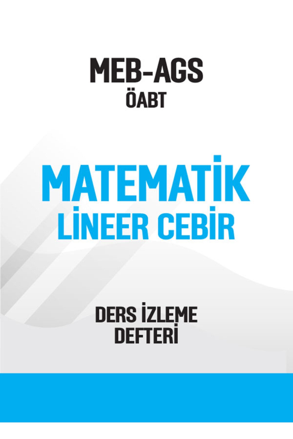 Pegem Akademi Yayıncılık ÖABT AGS Matematik Öğretmenliği Lineer Cebir Ders İzleme Defteri (Online) Pegem Yayınları