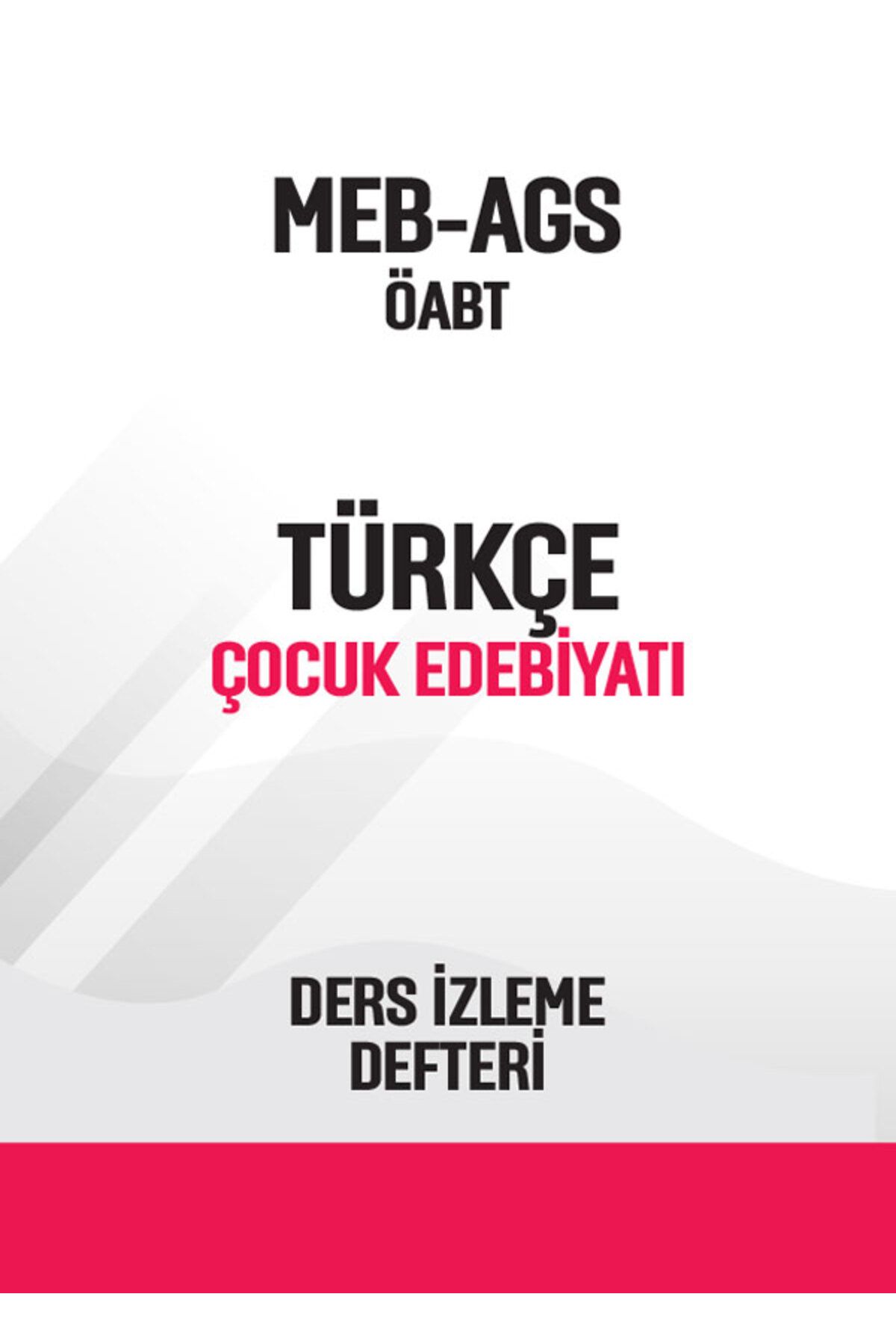 Pegem Akademi Yayıncılık ÖABT AGS Türkçe Öğretmenliği Çocuk Edebiyatı Ders İzleme Defteri Pegem Yayınları