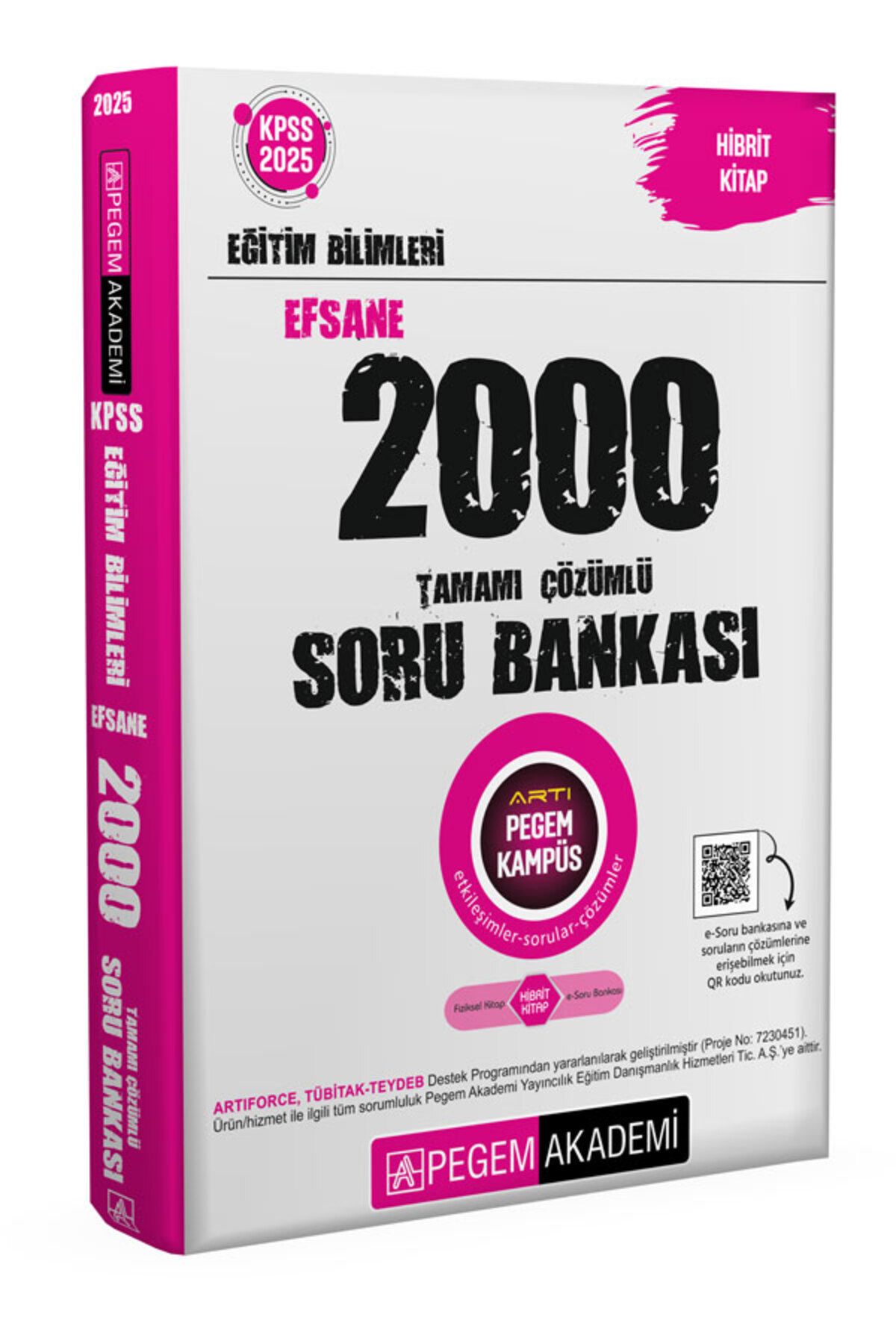 Pegem Akademi Yayıncılık 2025 KPSS Eğitim Bilimleri Tamamı Çözümlü Efsane 2000 Soru Bankası Pegem Yayınları