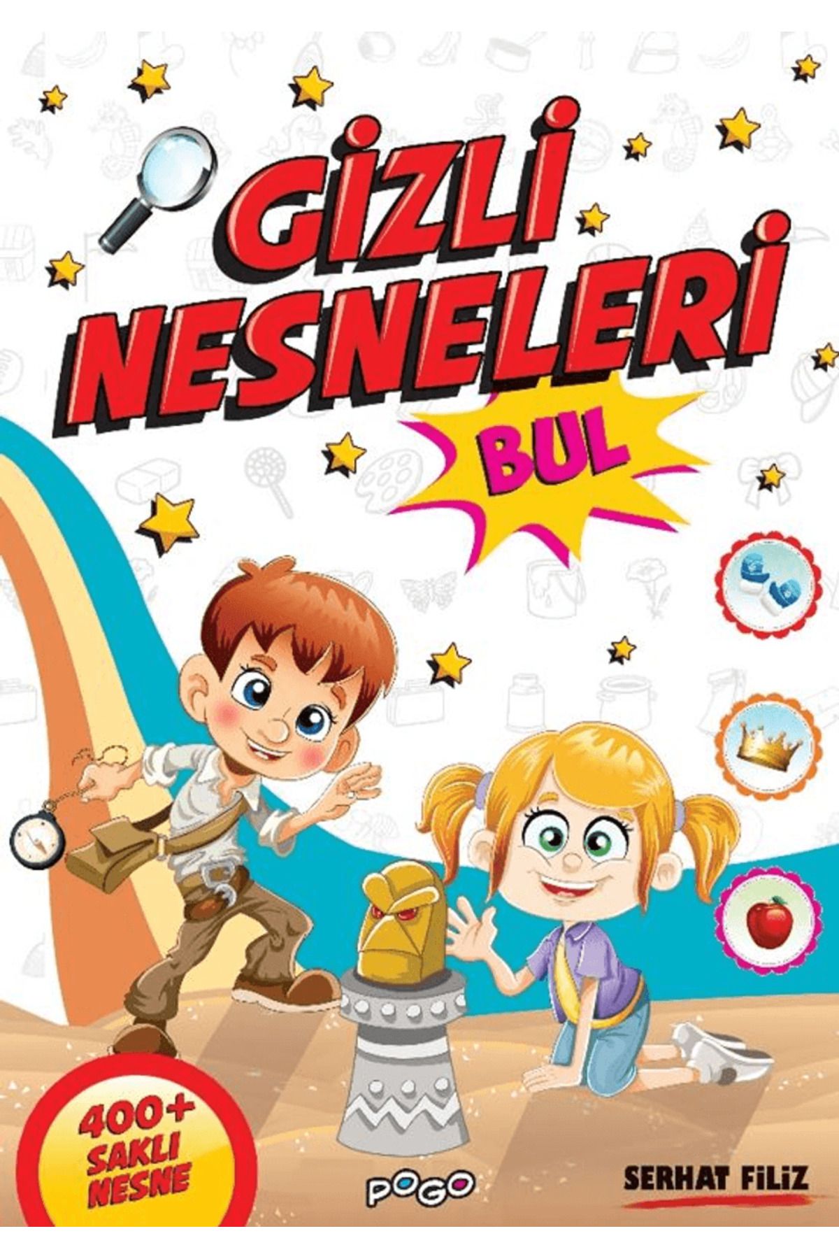 Pogo Çocuk Gizli Nesneleri Bul / Serhat Filiz / Pogo Çocuk / 9786256298279