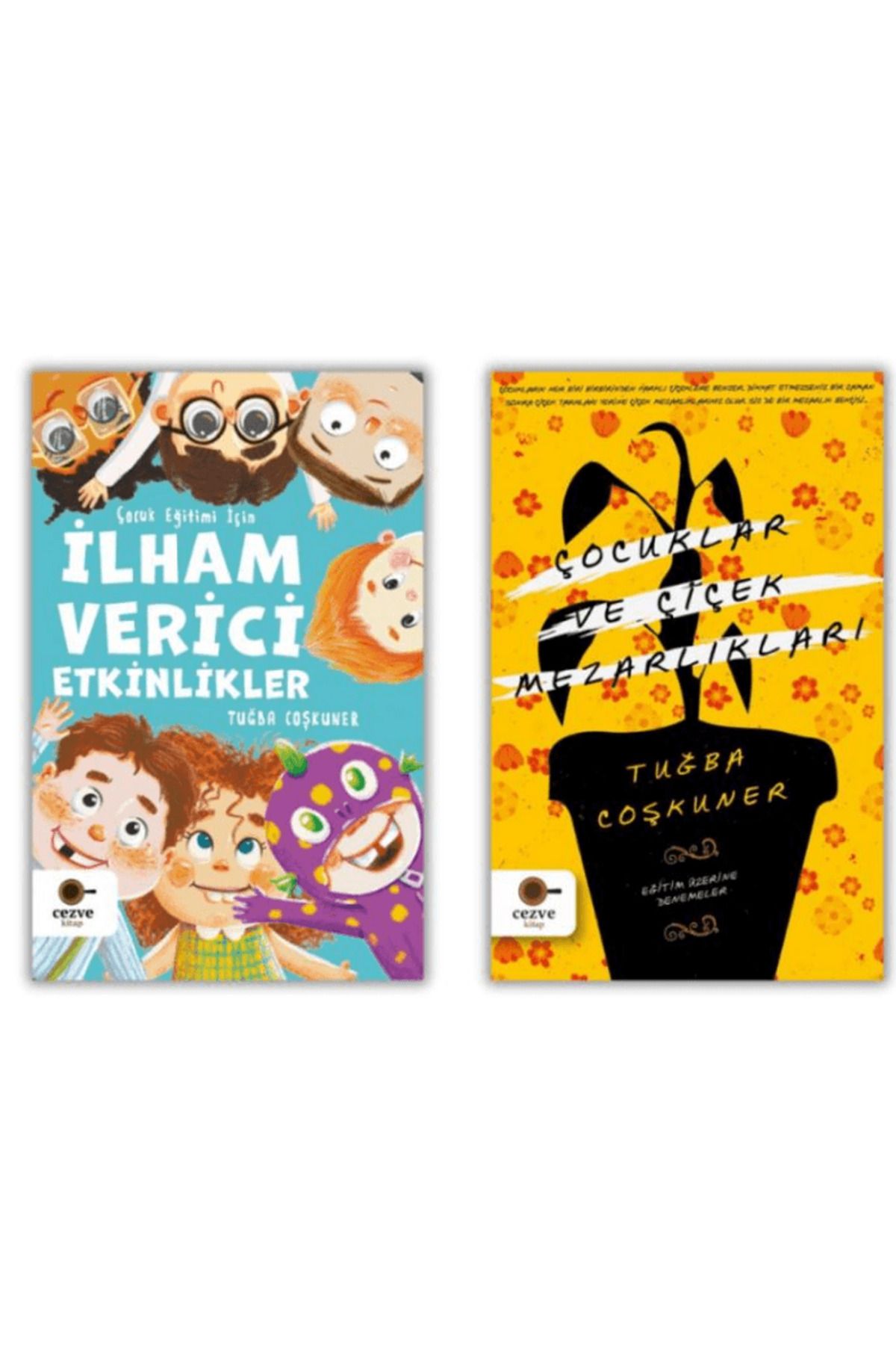 Cezve Kitap Öğretmenler İçin Set - Çocuk Eğitimi İçin İlham Verici Etkinlikler / Çocuklar ve Çiçek Mezarlıkları