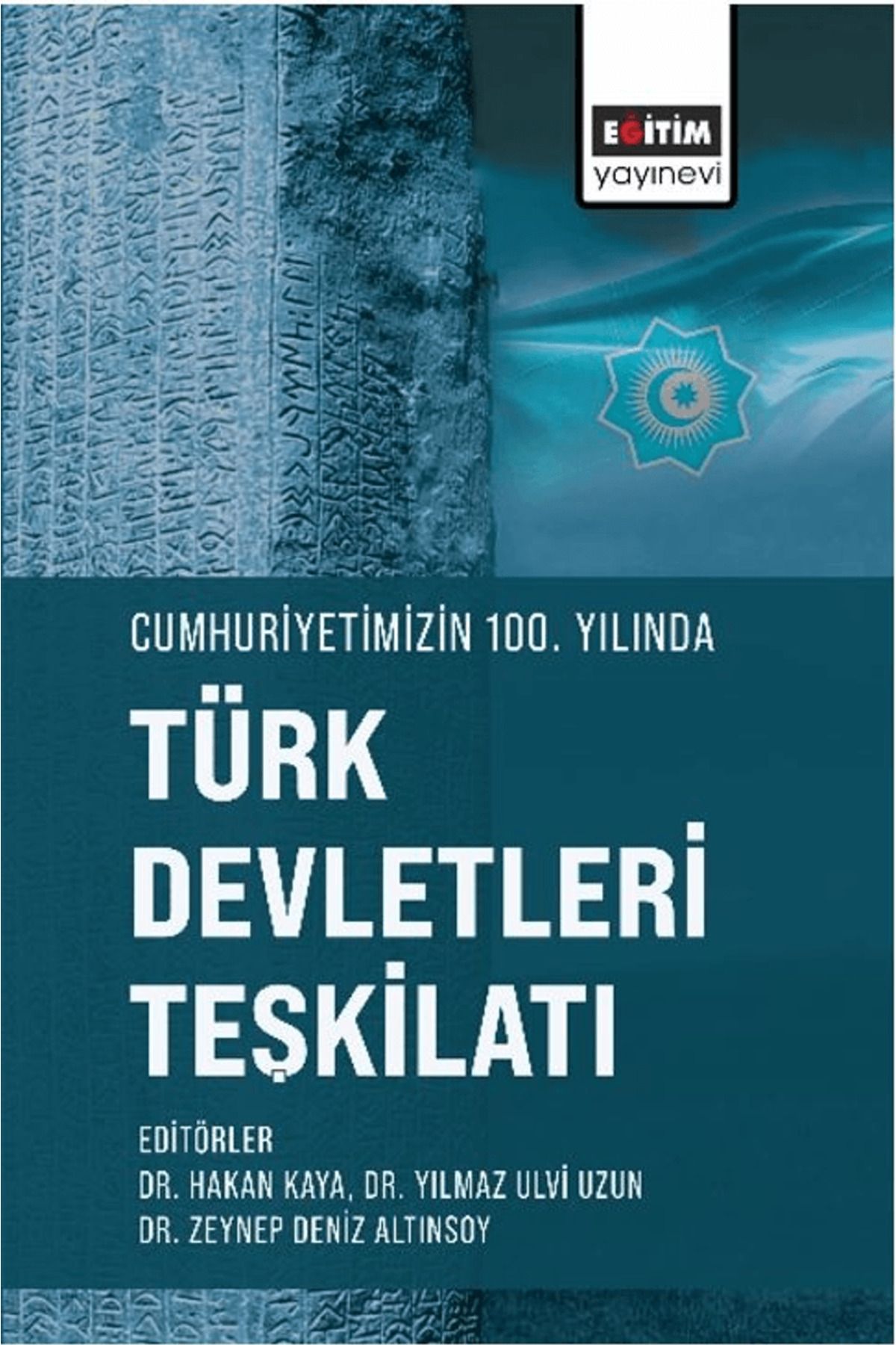 Eğitim Yayınevi Cumhuriyetimizin 100. Yılında Türk Devletleri Teşkilatı / 9786256251663